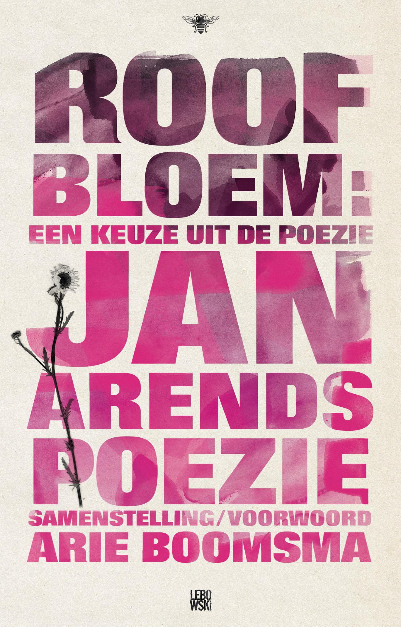 Cover van Roofbloem : een keuze uit de poëzie