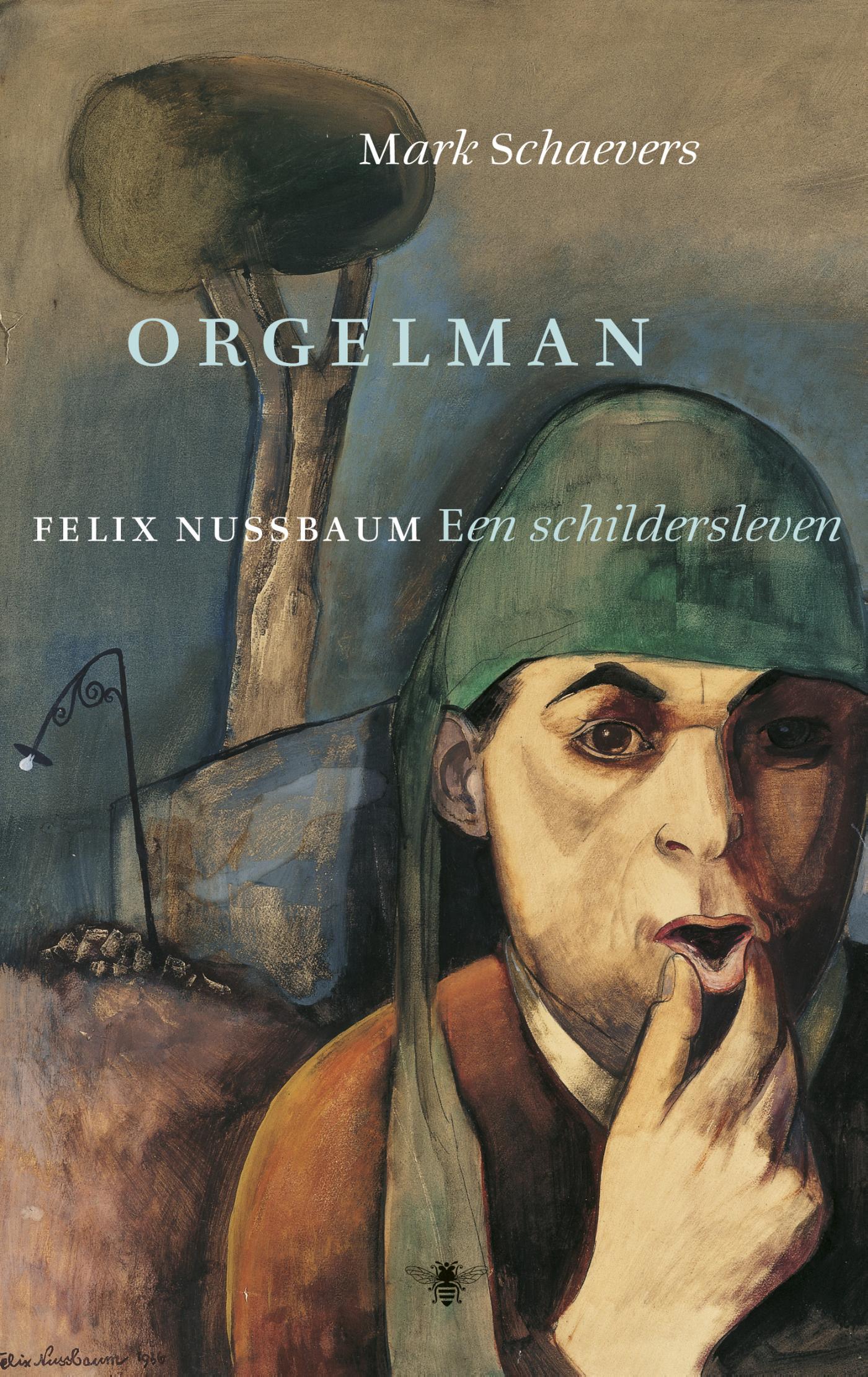 Cover van Orgelman : Felix Nussbaum : een schildersleven