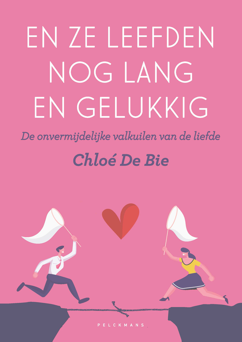 Cover van En ze leefden nog lang en gelukkig : de onvermijdelijke valkuilen van de liefde