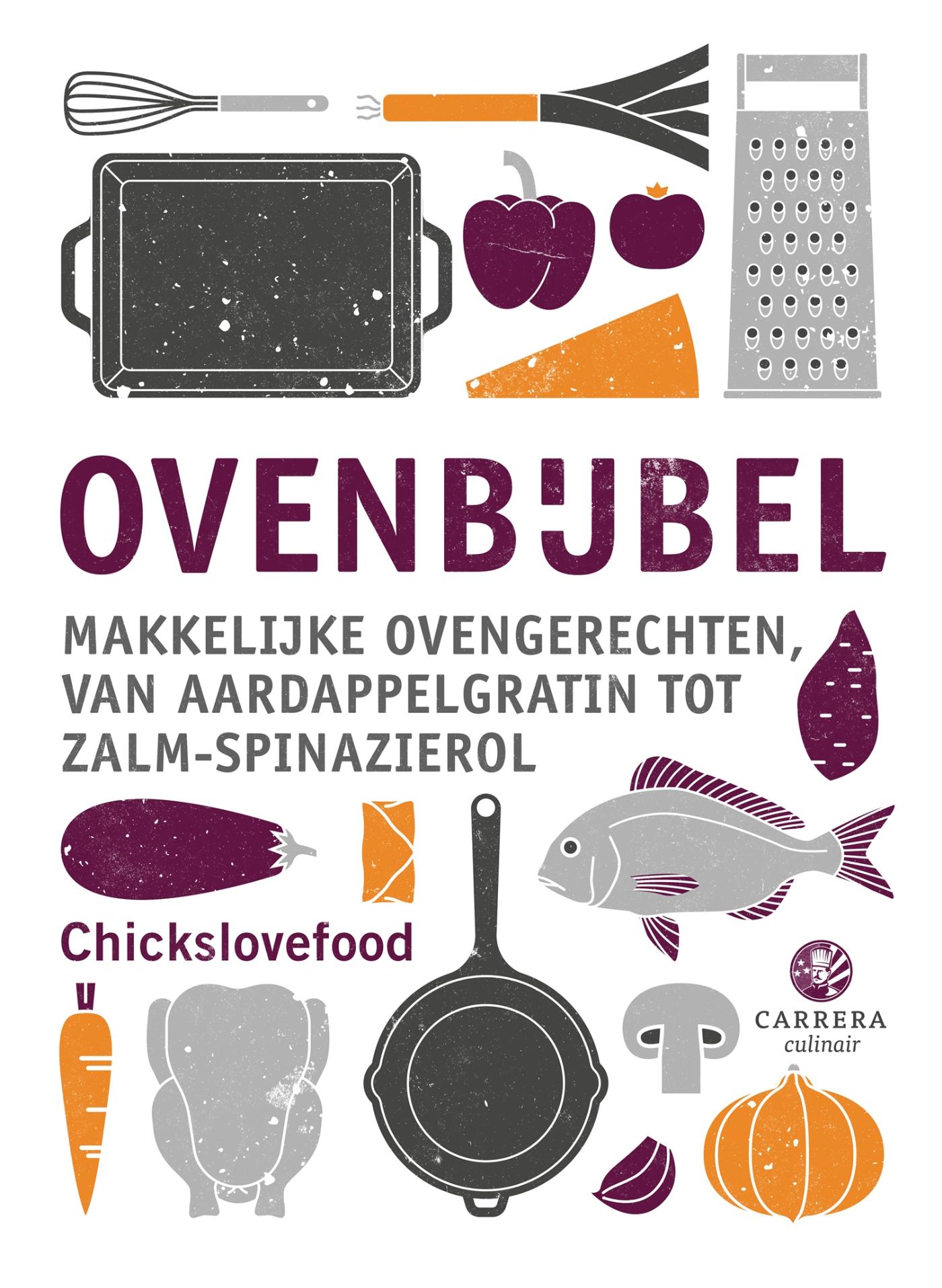 Cover van Ovenbijbel : makkelijke ovengerechten, van aardappelgratin tot zalm-spinazierol