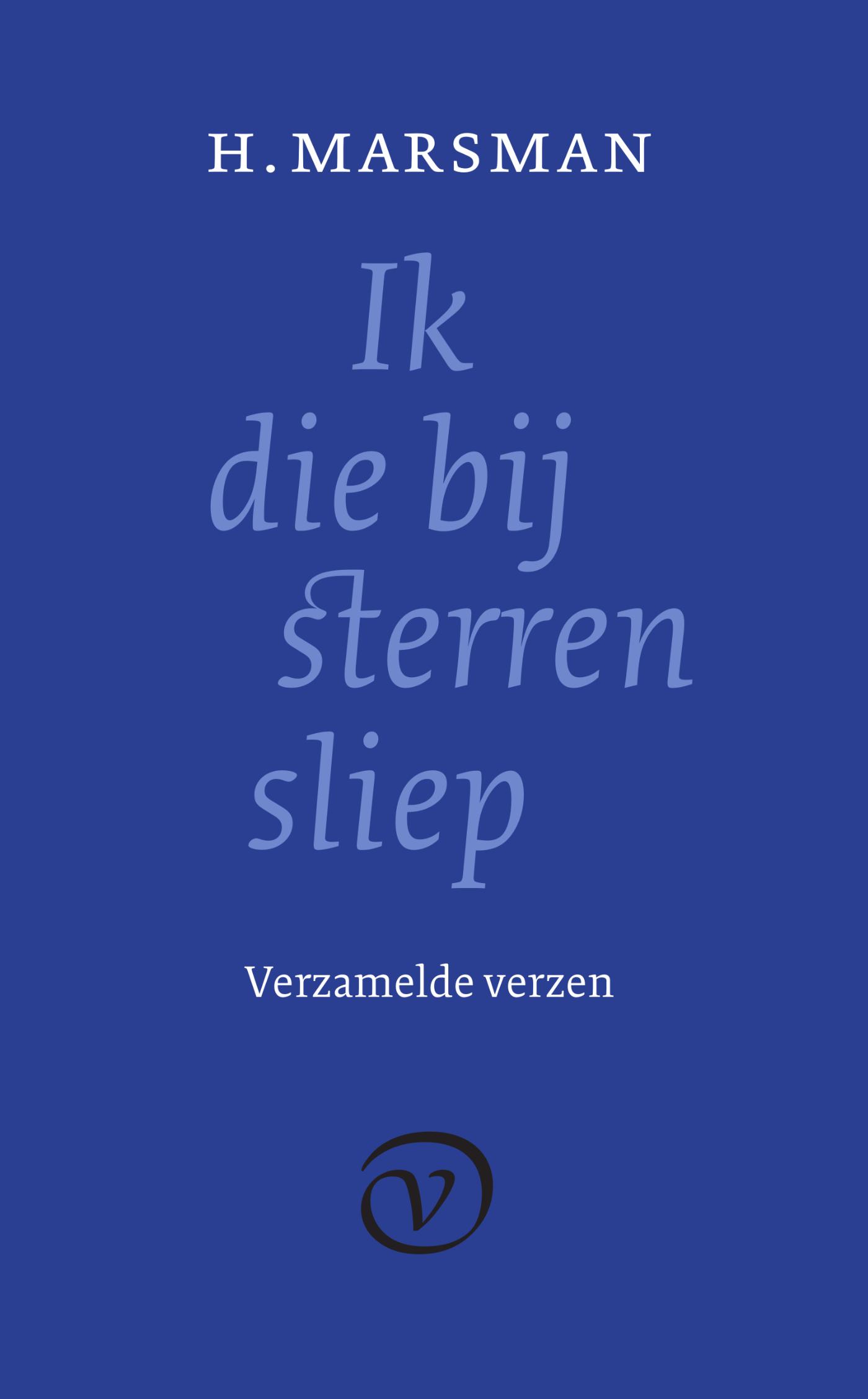 Cover van Ik die bij sterren sliep : verzamelde verzen 1916-1940