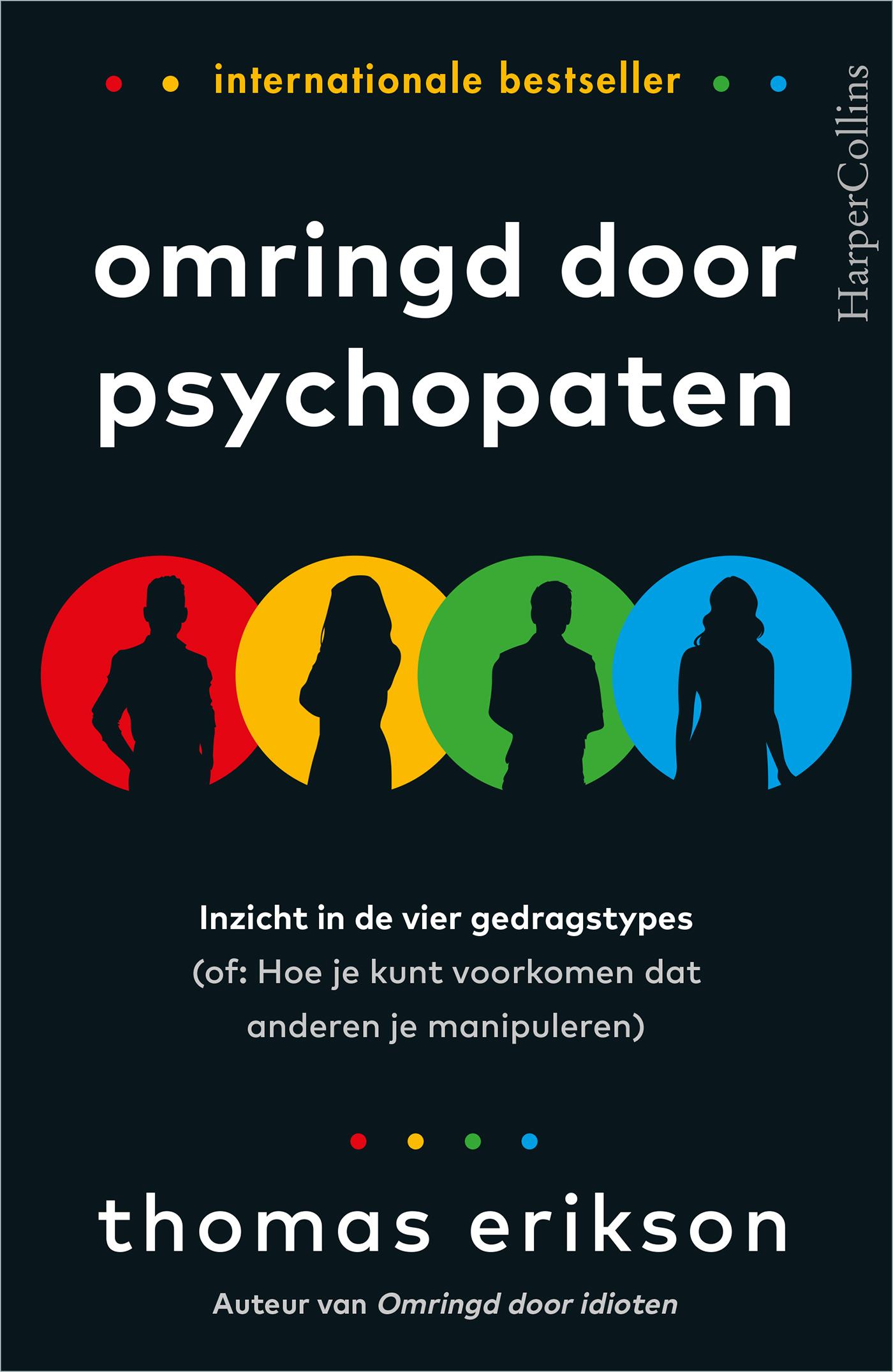 Cover van Omringd door psychopaten : herken de manipulator in je omgeving