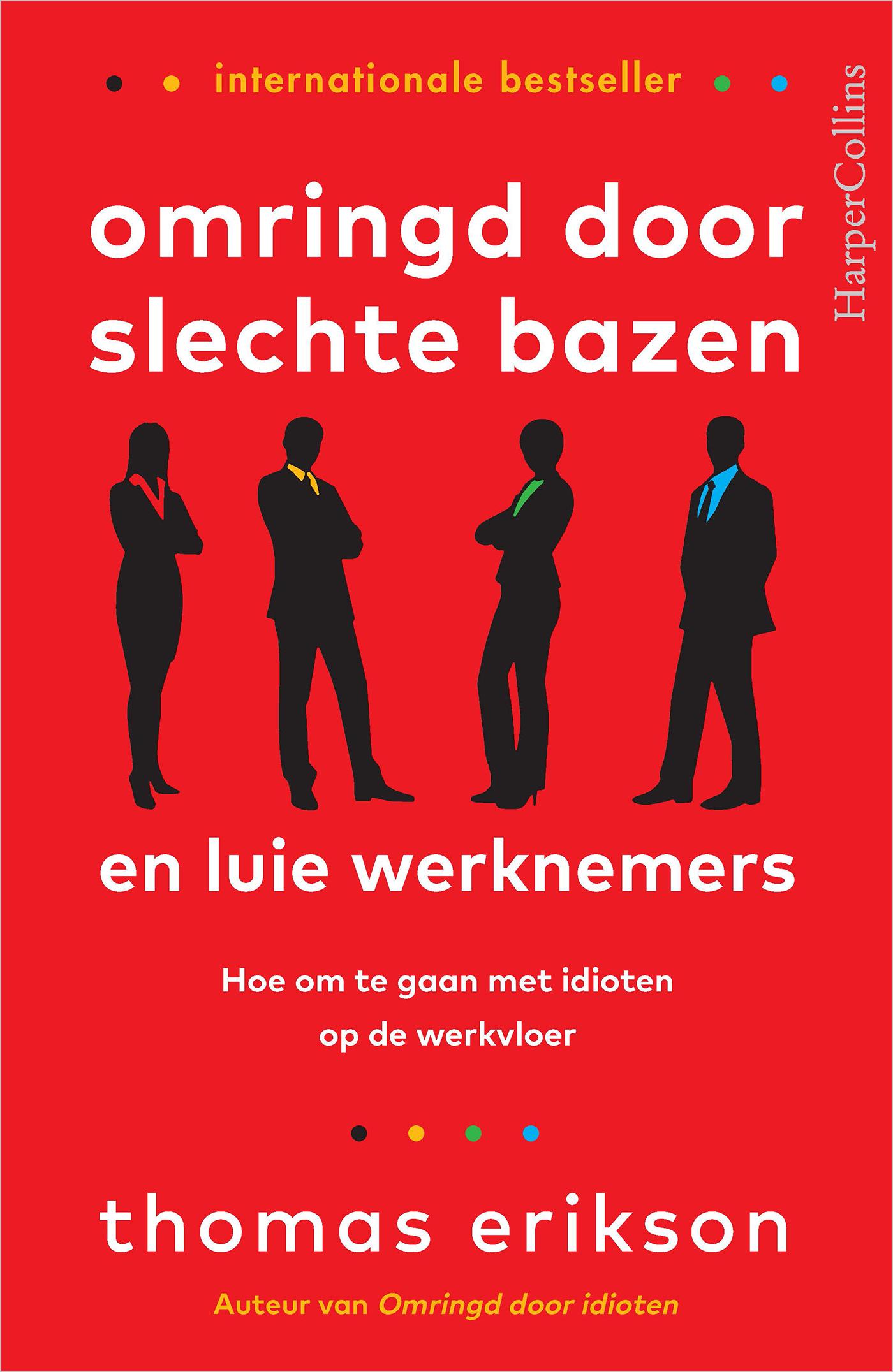 Cover van Omringd door slechte bazen : leer beter communiceren met onmogelijke bazen en collega's