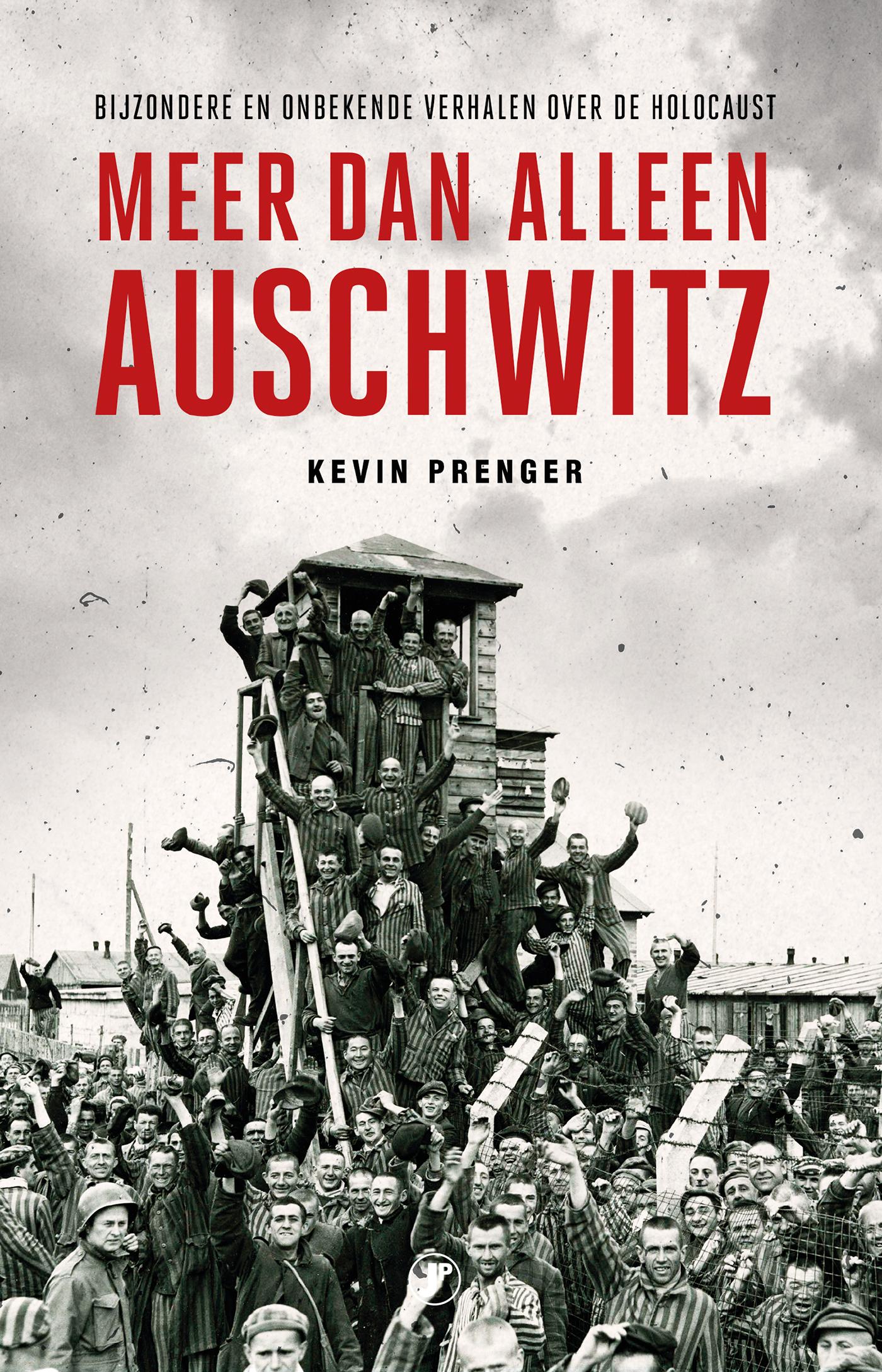 Cover van Meer dan alleen Auschwitz : bijzondere en onbekende verhalen over de holocaust