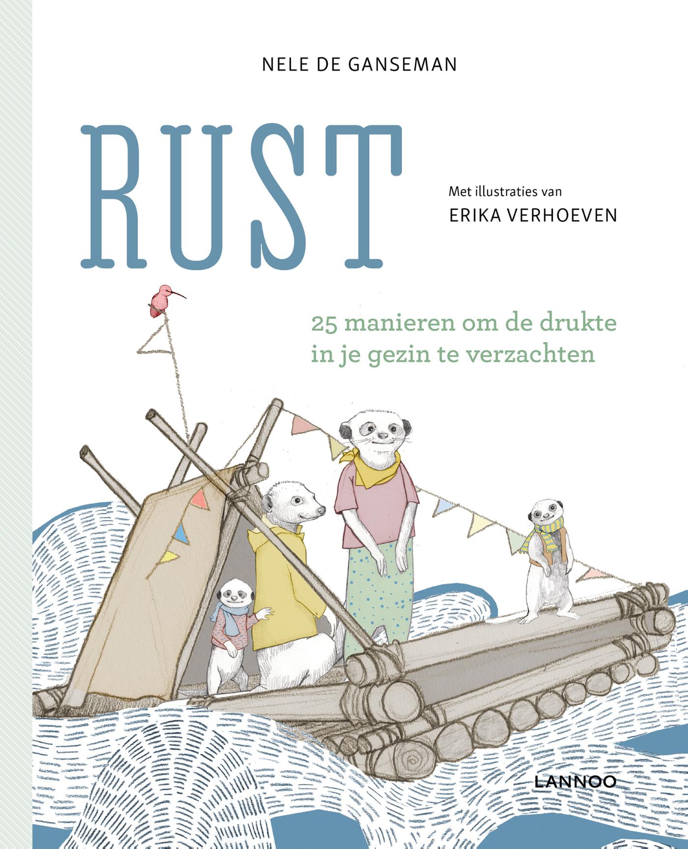 Cover van Rust : 25 manieren om de drukte in je gezin te verzachten