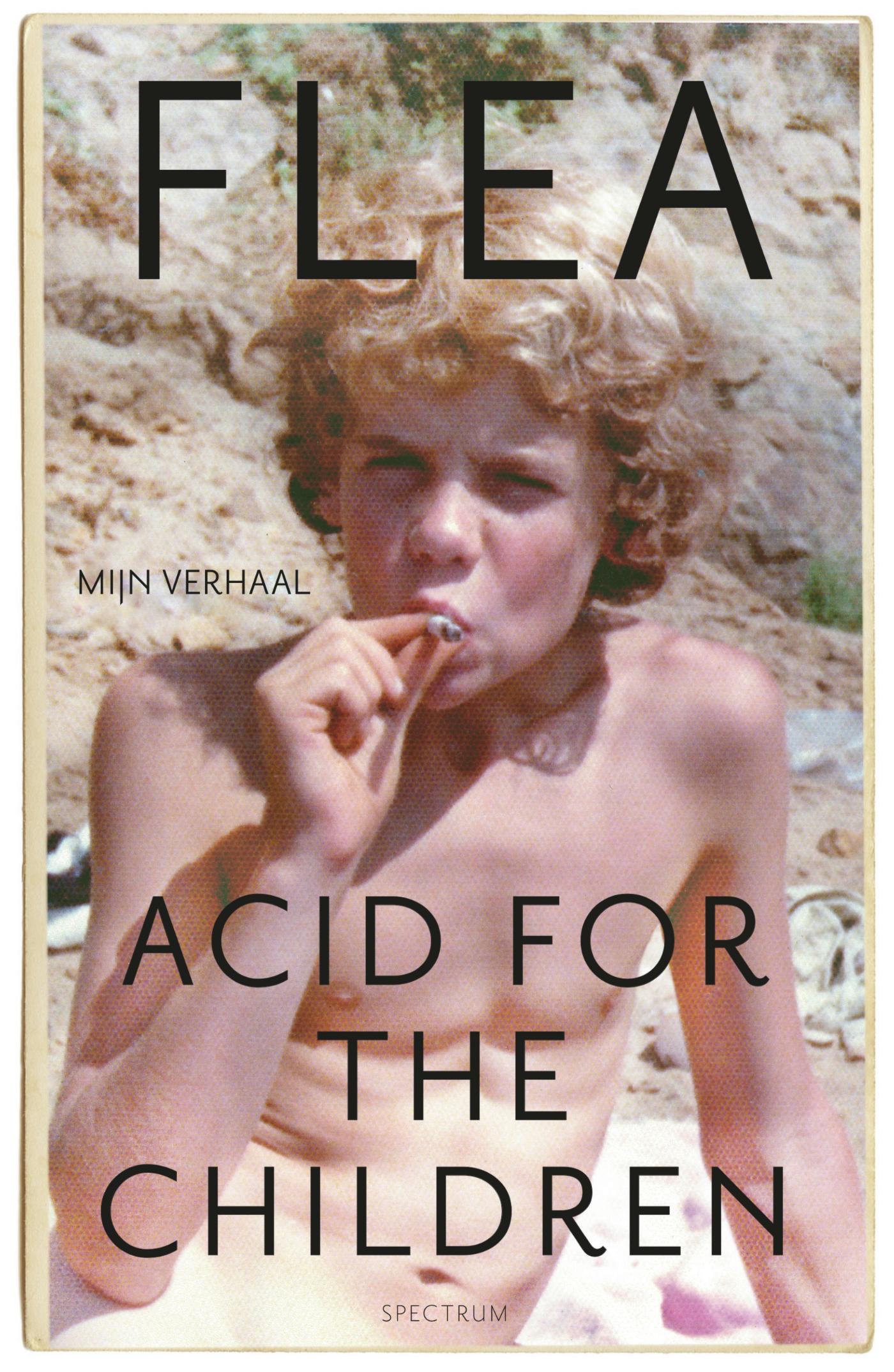 Acid for the children : mijn verhaal