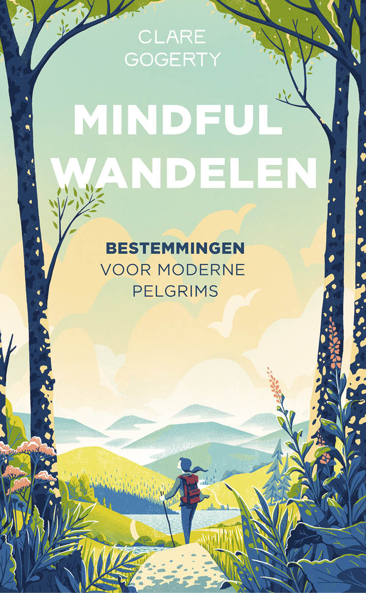 Cover of Mindful wandelen : bestemmingen voor moderne pelgrims
