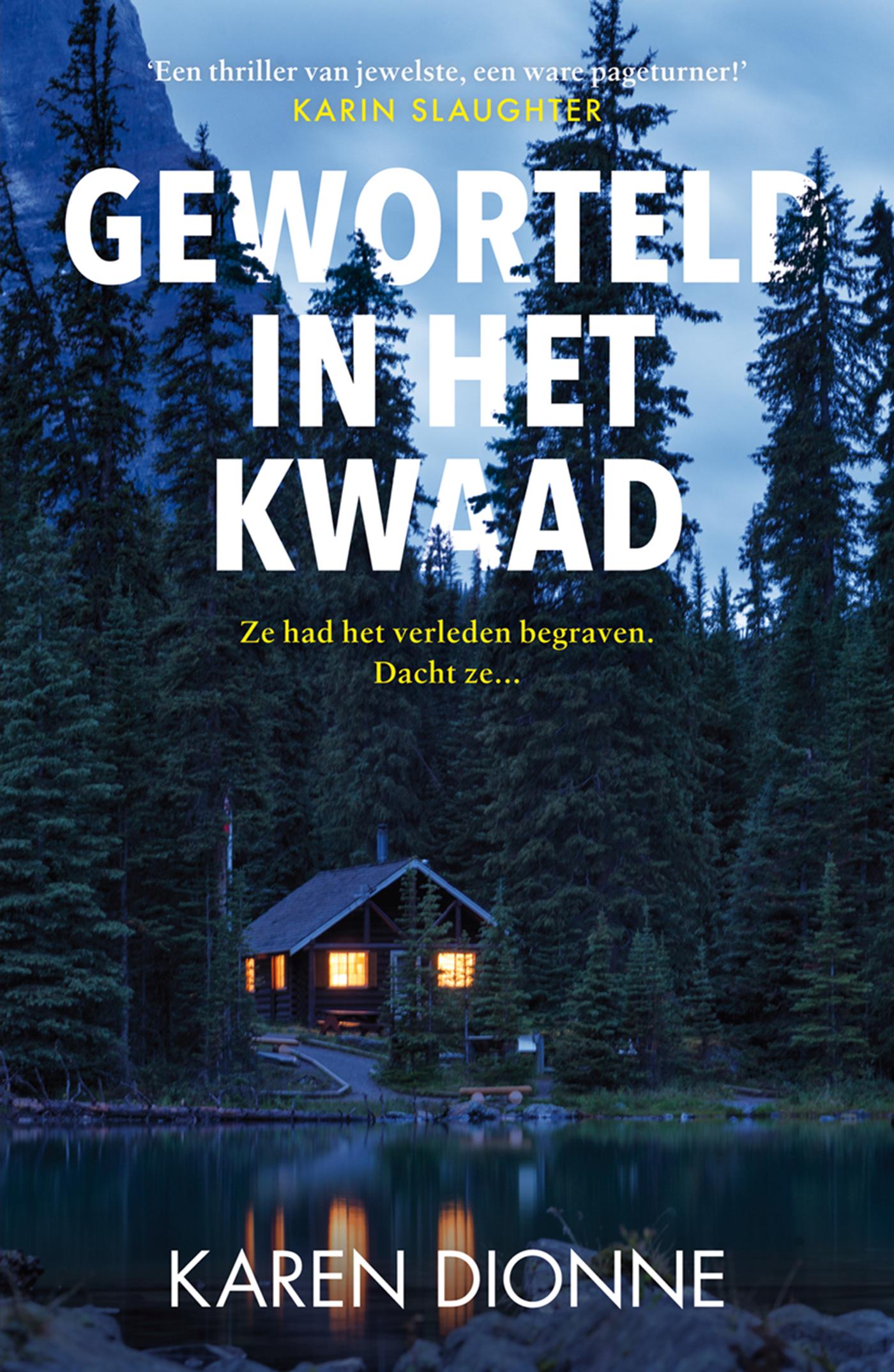 Cover van Geworteld in het kwaad