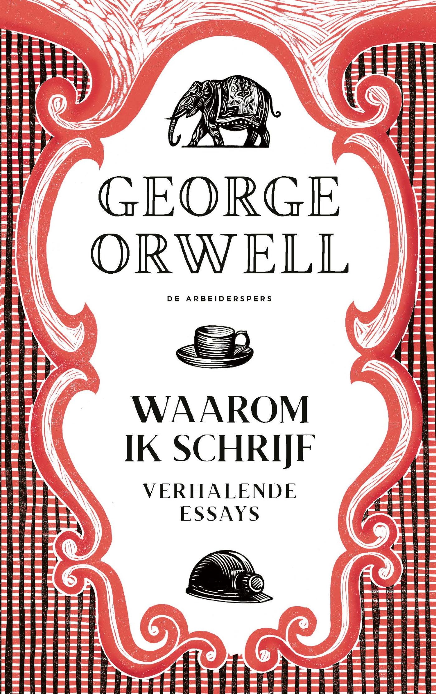 Cover van Waarom ik schrijf : verhalende essays