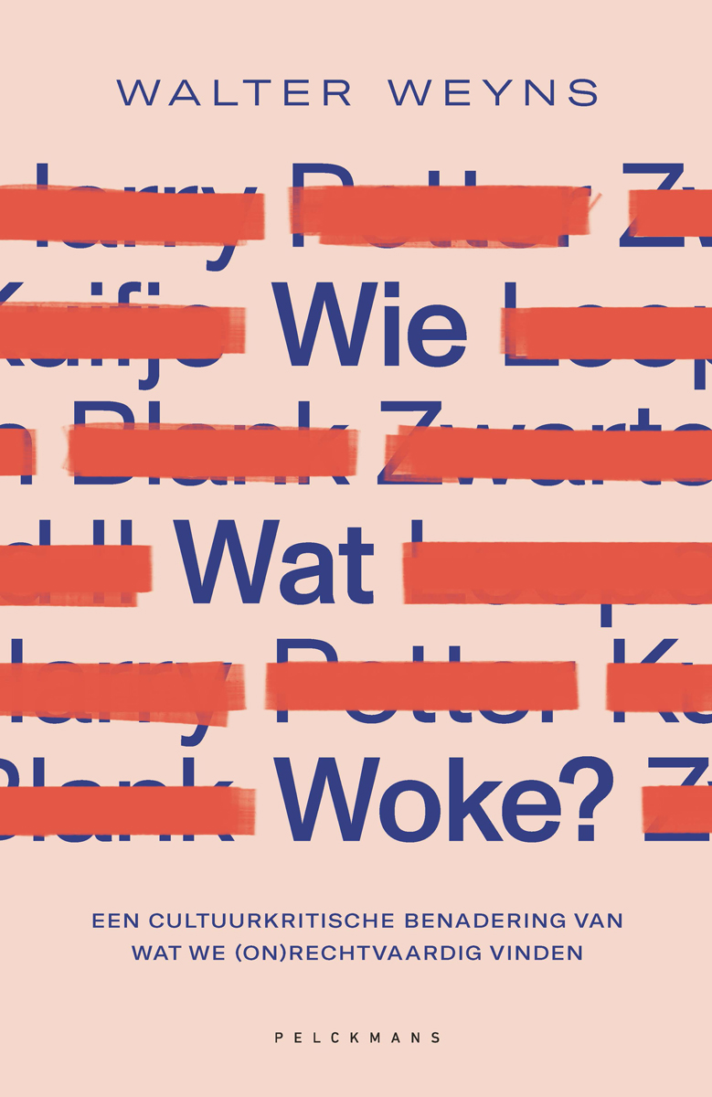 Couverture de Wie wat woke? : een cultuurkritische benadering van wat we (on)rechtvaardig vinden