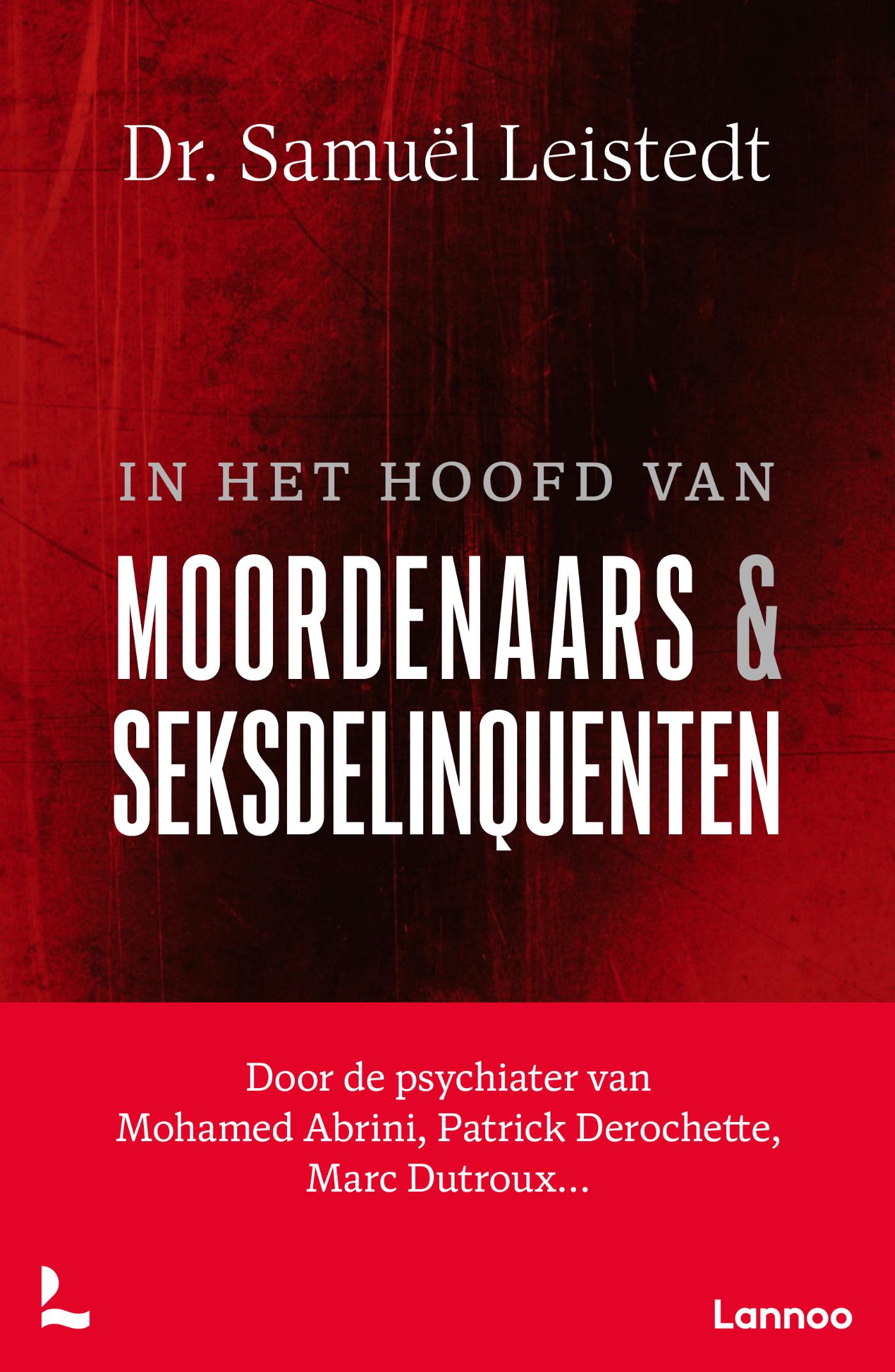 Cover van In het hoofd van moordenaars en seksdelinquenten