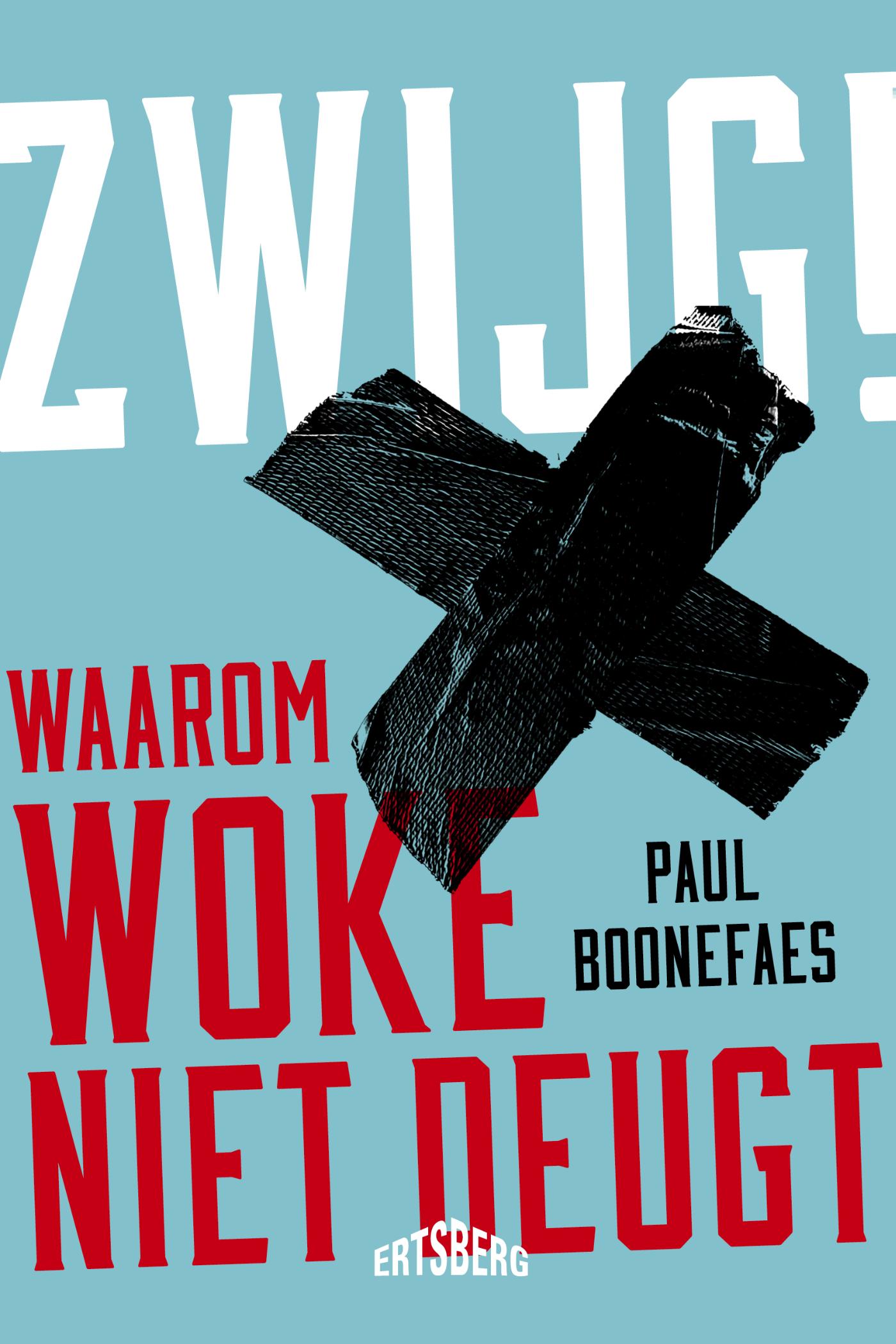 Couverture de Zwijg! : waarom woke niet deugt