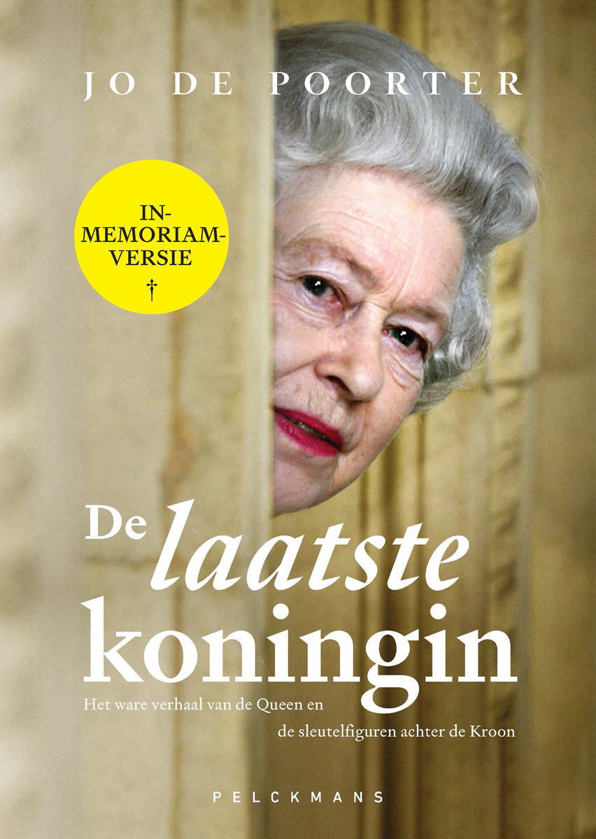 Cover van De laatste koningin : het ware verhaal van de Queen en de sleutelfiguren achter de Kroon : Elizabeth II 70 jaar op…