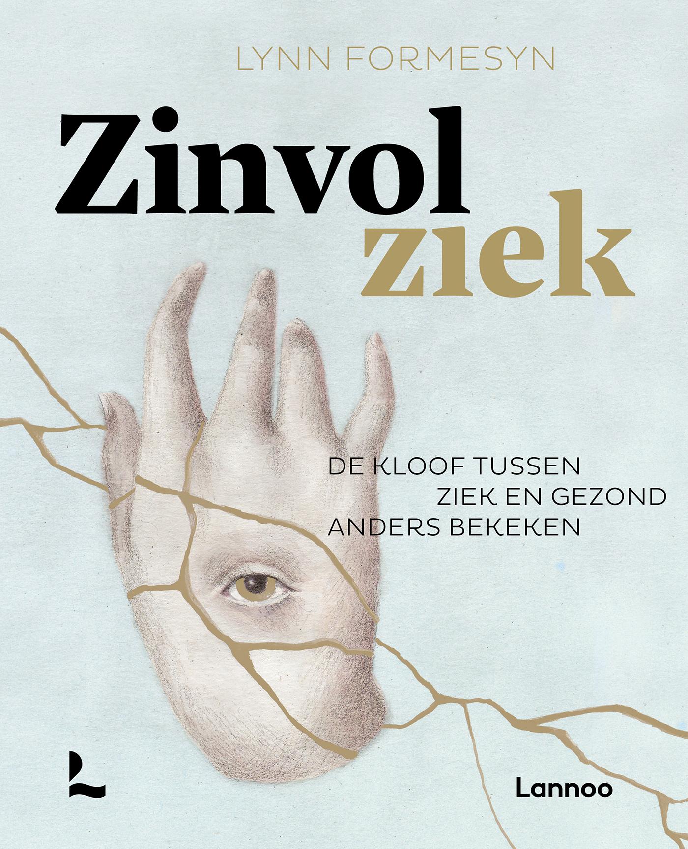 Cover van Zinvol ziek : de kloof tussen ziek en gezond anders bekeken
