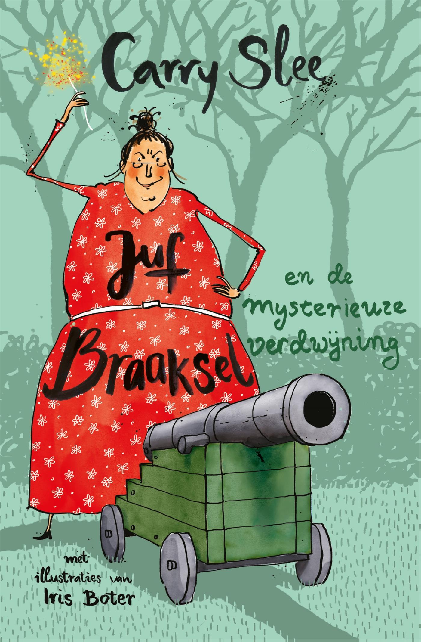 Cover van Juf Braaksel en de mysterieuze verdwijning