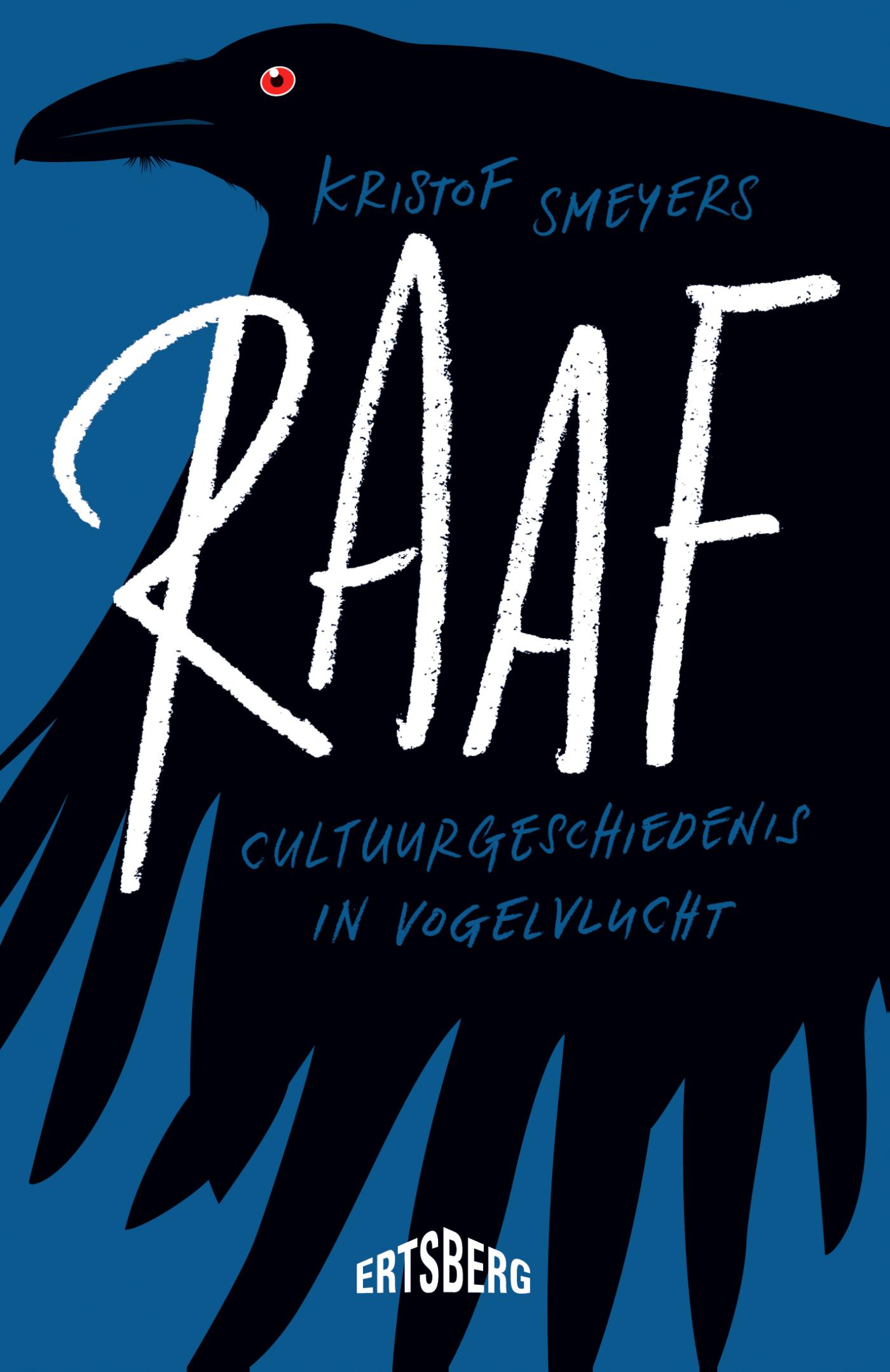 Cover van Raaf : cultuurgeschiedenis in vogelvlucht