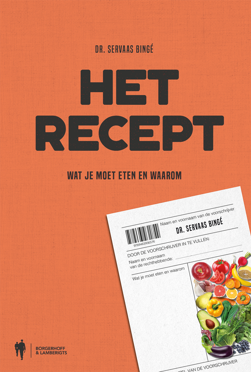 Cover van Het recept : wat je moet eten en waarom