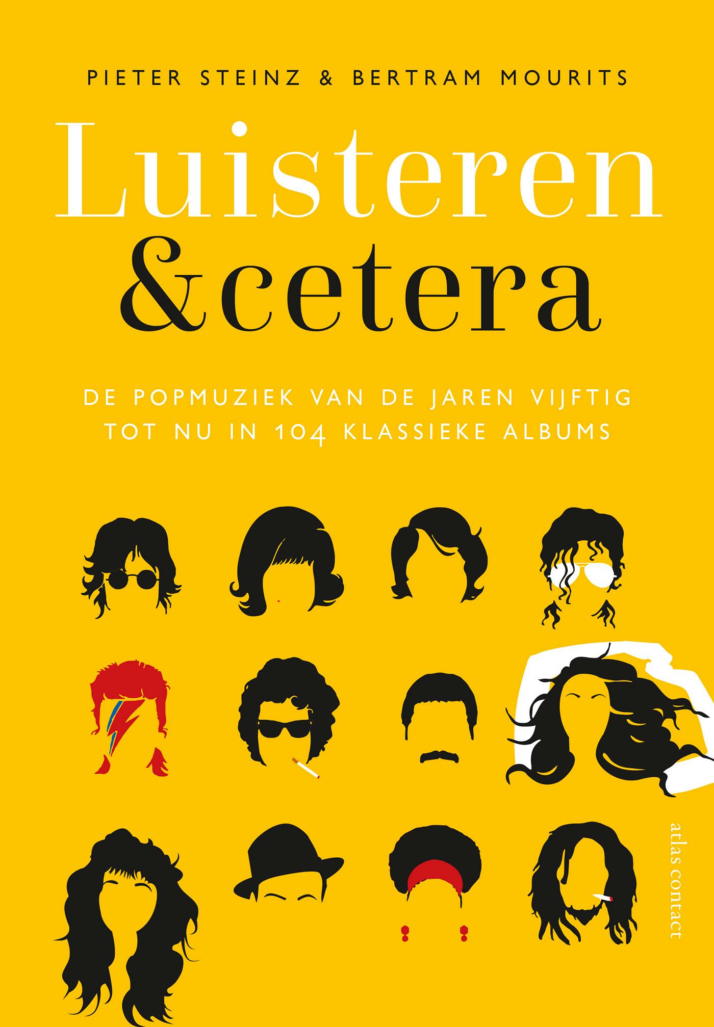 Cover van Luisteren &cetera : de popmuziek van de jaren vijftig tot nu in 104 klassieke albums