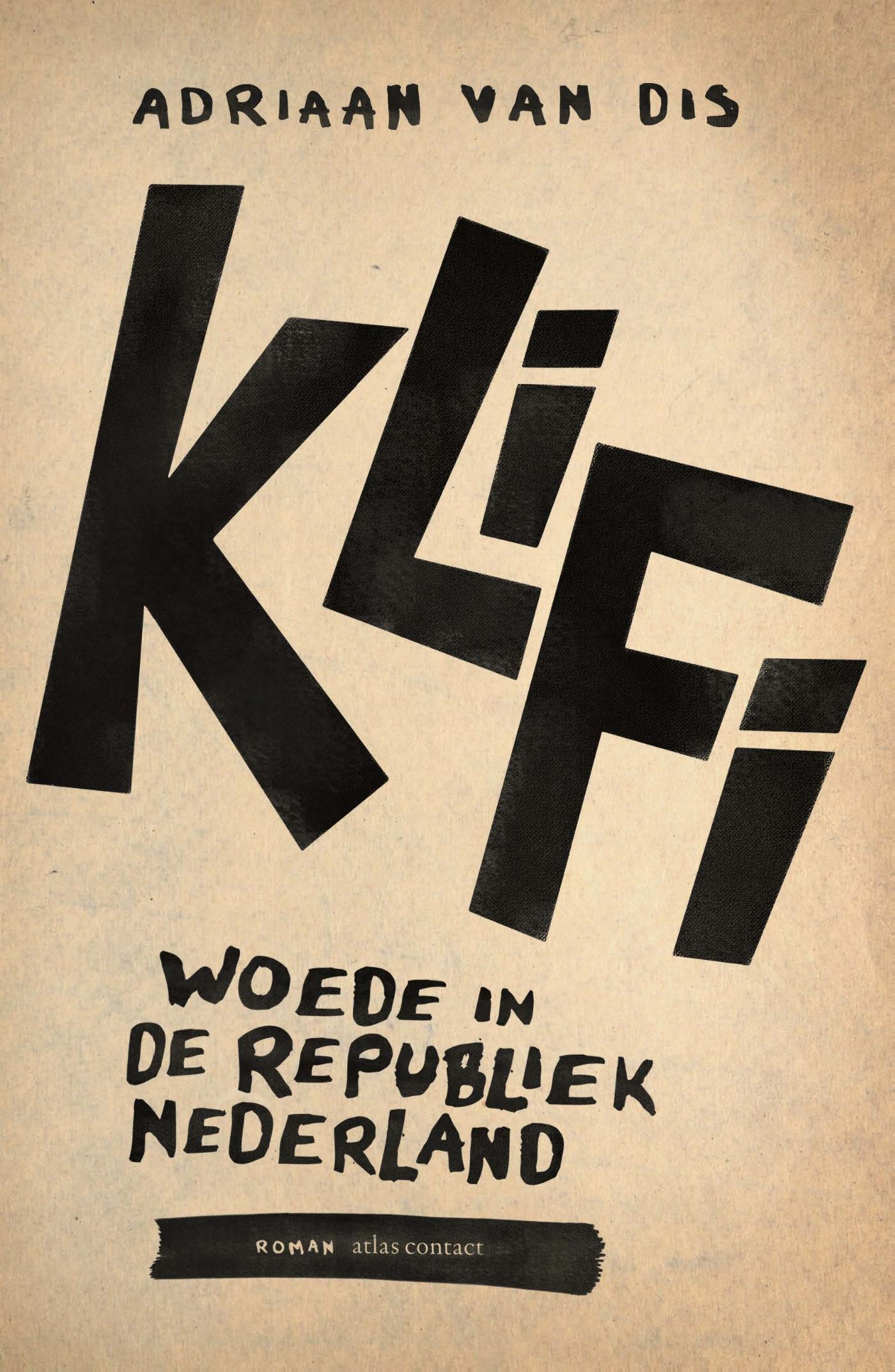 Cover van Klifi : woede in de republiek Nederland : roman