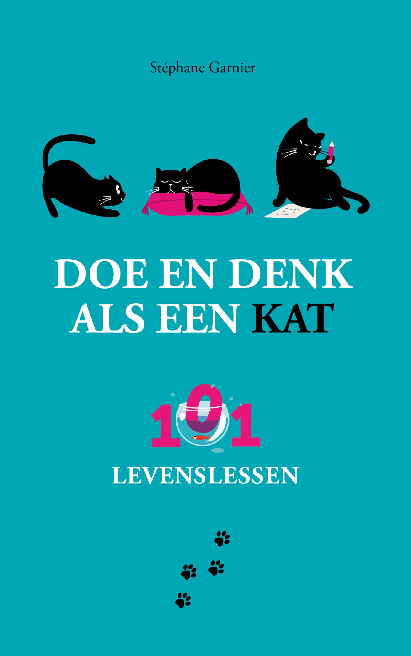 Couverture de Doe en denk als een kat : 101 levenslessen : ga zitten, ontspan en leer van de beste coach die er is