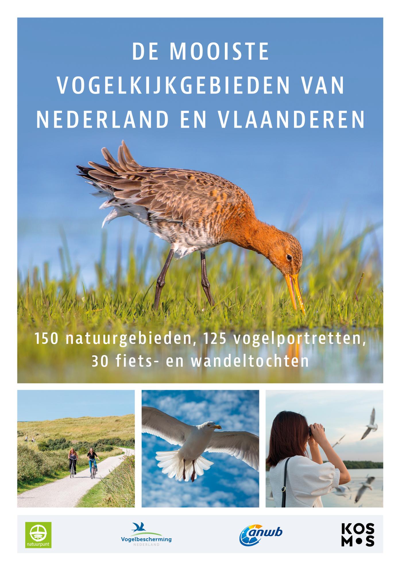 Cover van De mooiste vogelkijkgebieden van Nederland en Vlaanderen : 130 natuurgebieden, 100 vogelportretten, 100 wandel- en…