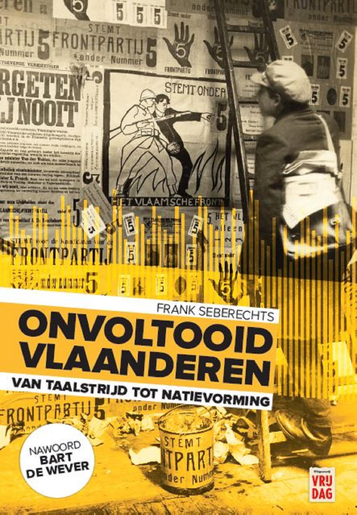 Cover van Onvoltooid Vlaanderen : van taalstrijd tot natievorming