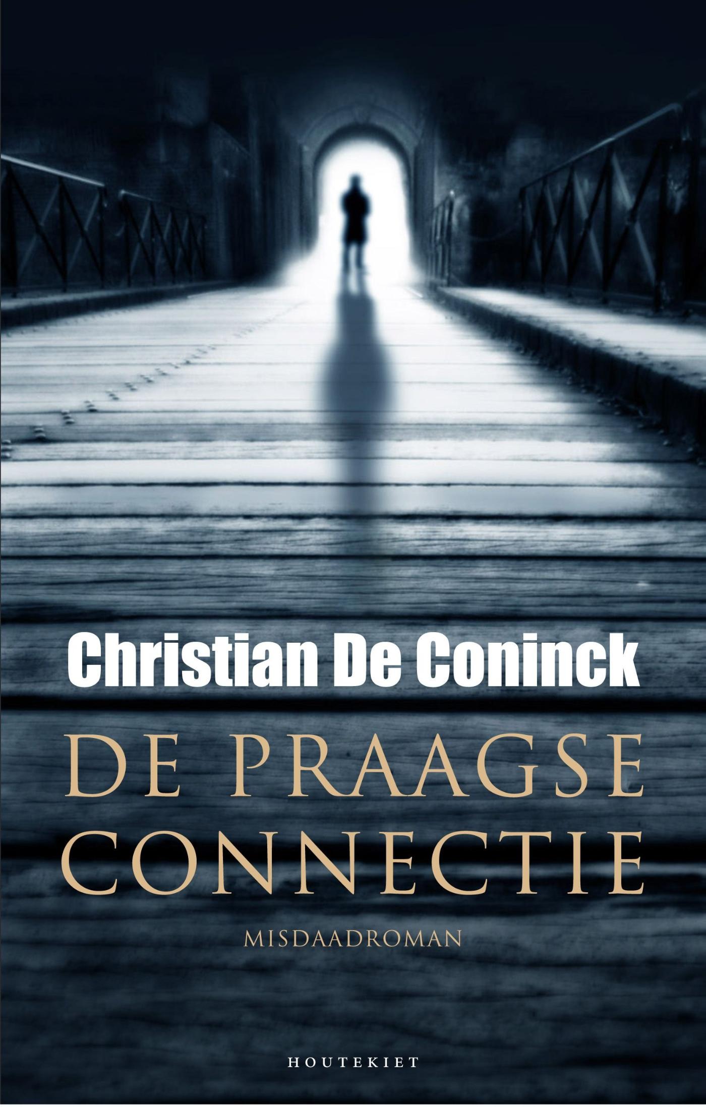 Cover van De Praagse connectie : misdaadroman