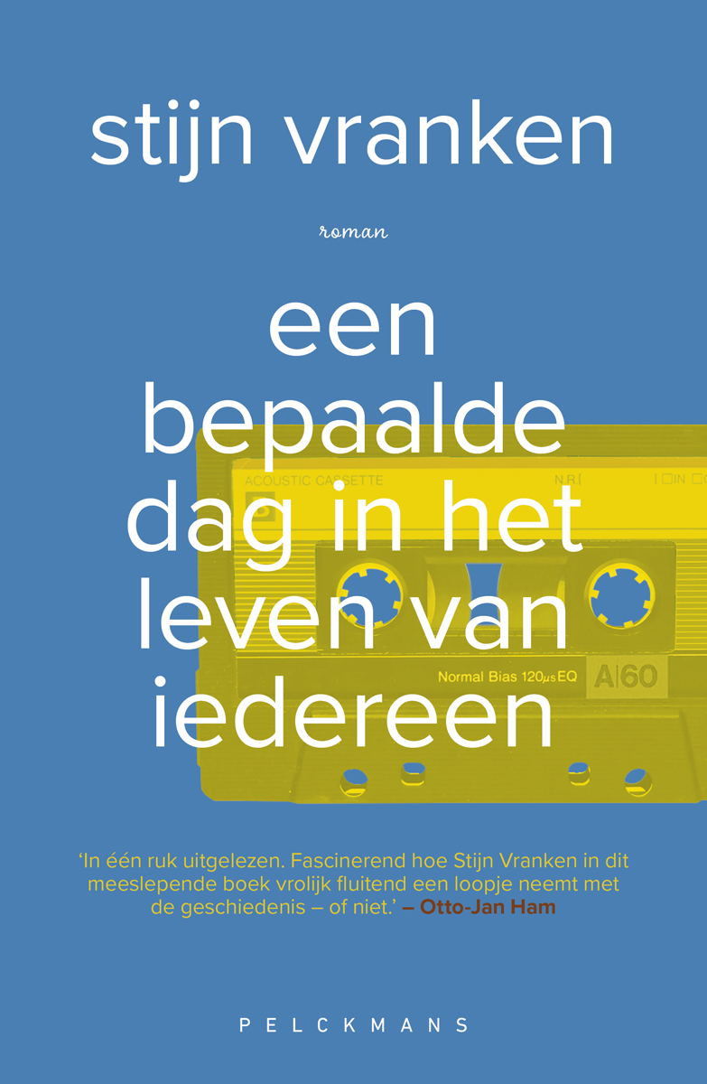 Cover van Een bepaalde dag in het leven van iedereen : roman