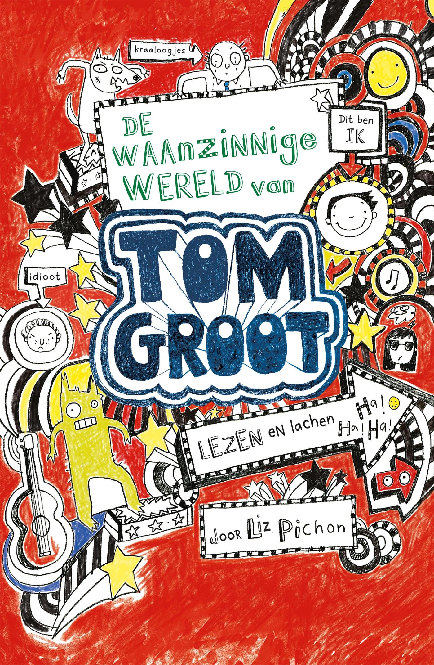 Cover van De waanzinnige wereld van Tom Groot