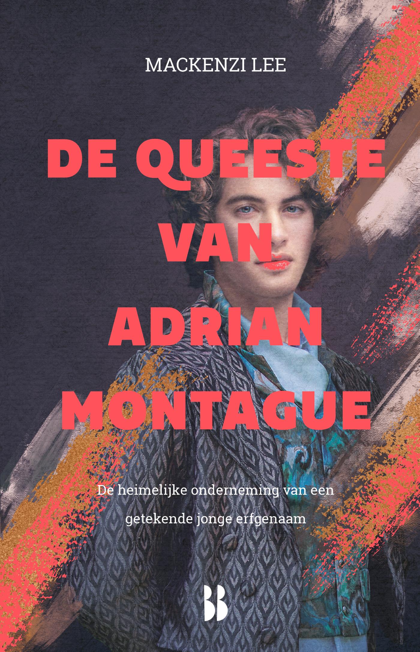 Cover van De queeste van Adrian Montague : de heimelijke onderneming van een getekende jonge erfgenaam