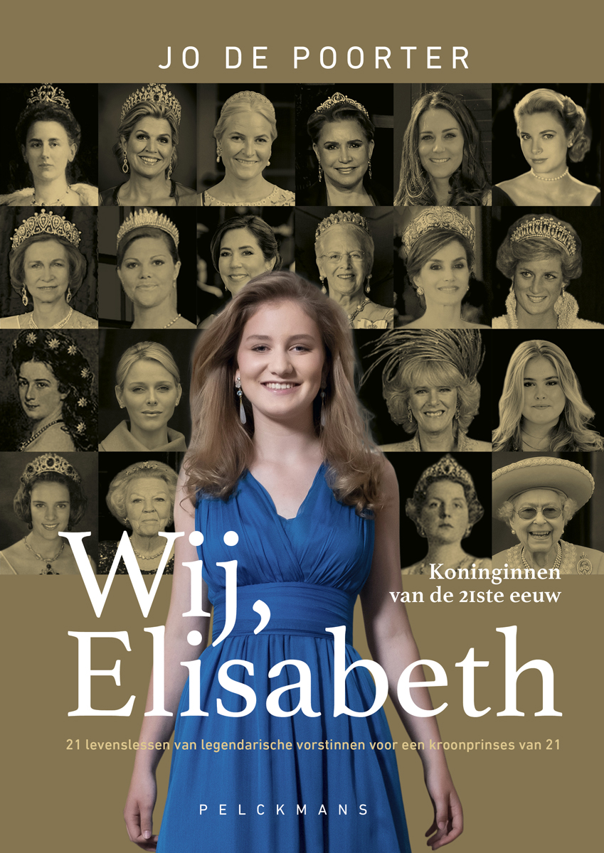 Cover van Wij, Elisabeth : koninginnen van de 21ste eeuw : 21 levenslessen van legendarische vorstinnen voor een…