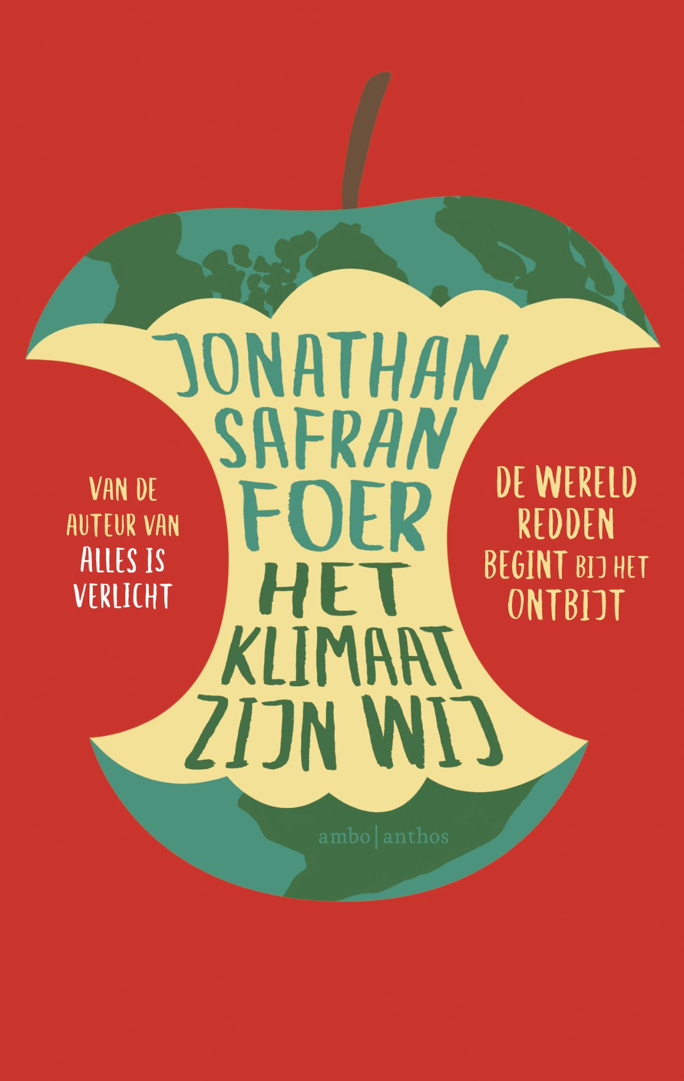 Cover van Het klimaat zijn wij : de wereld redden begint bij het ontbijt