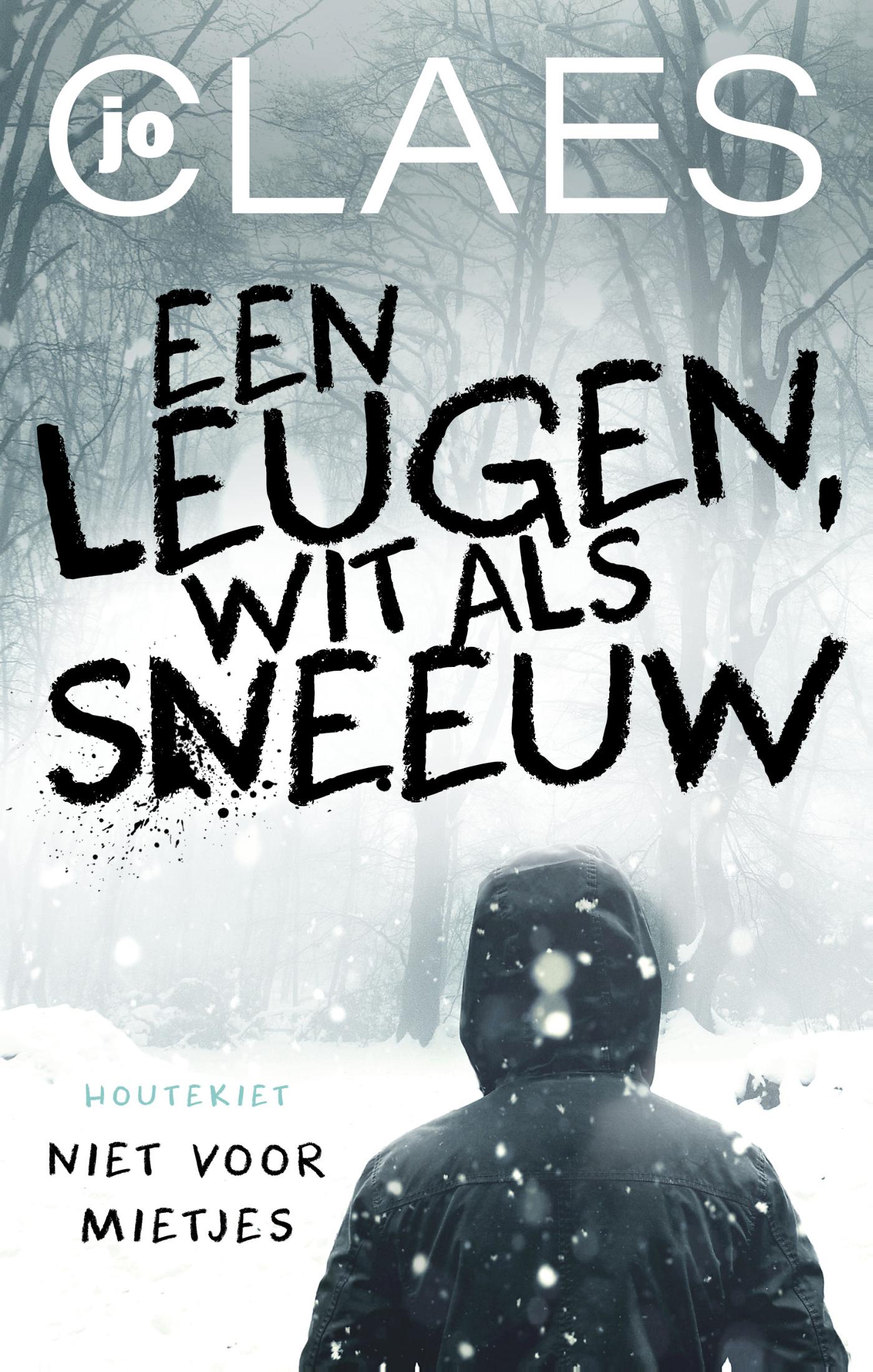 Cover van Een leugen, wit als sneeuw
