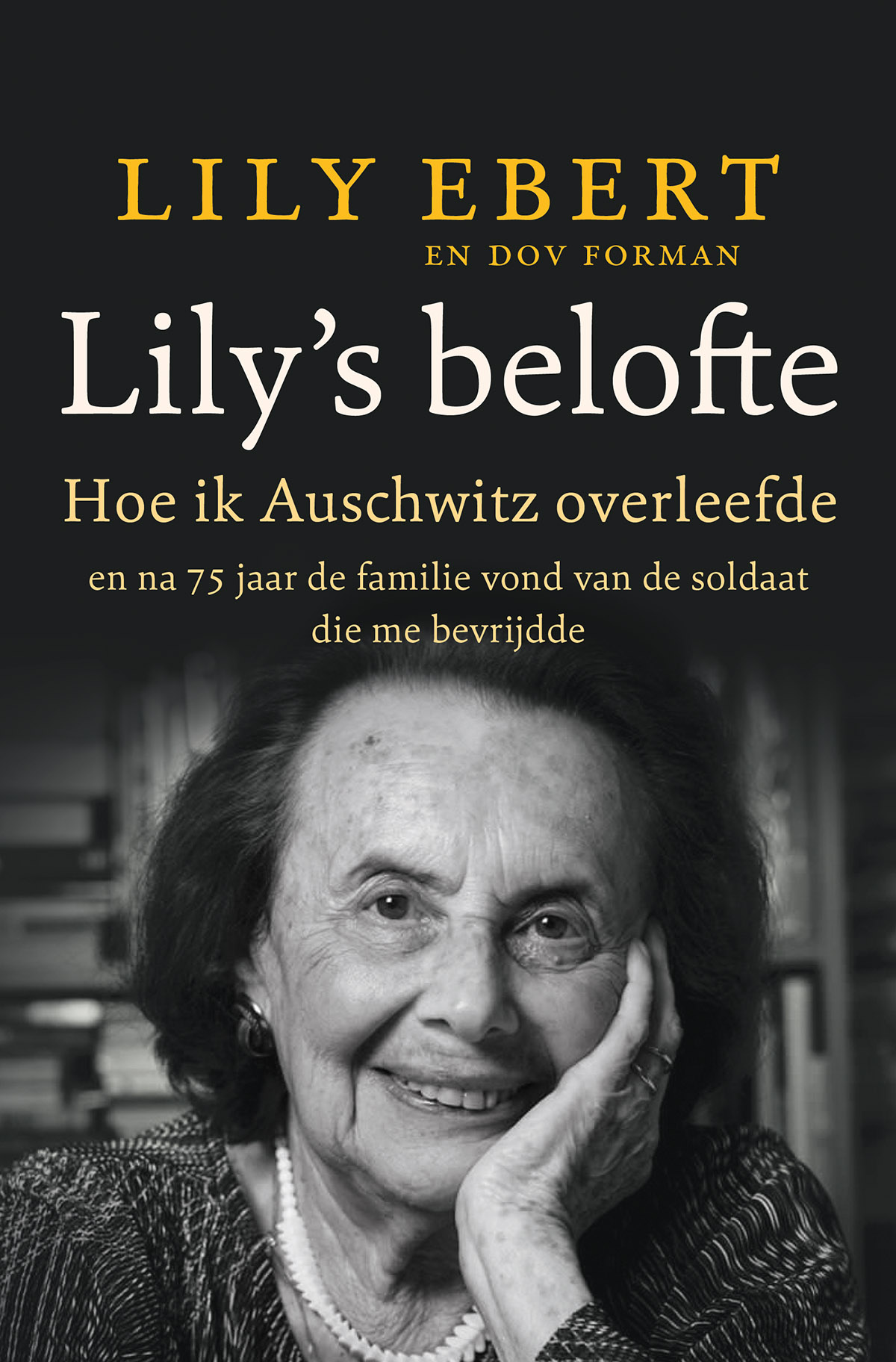 Cover van Lily's belofte : hoe ik Auschwitz overleefde en na 75 jaar de familie vond van de soldaat die me bevrijdde