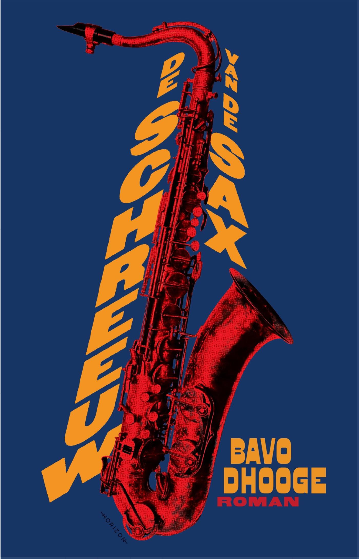 Cover van De schreeuw van de sax