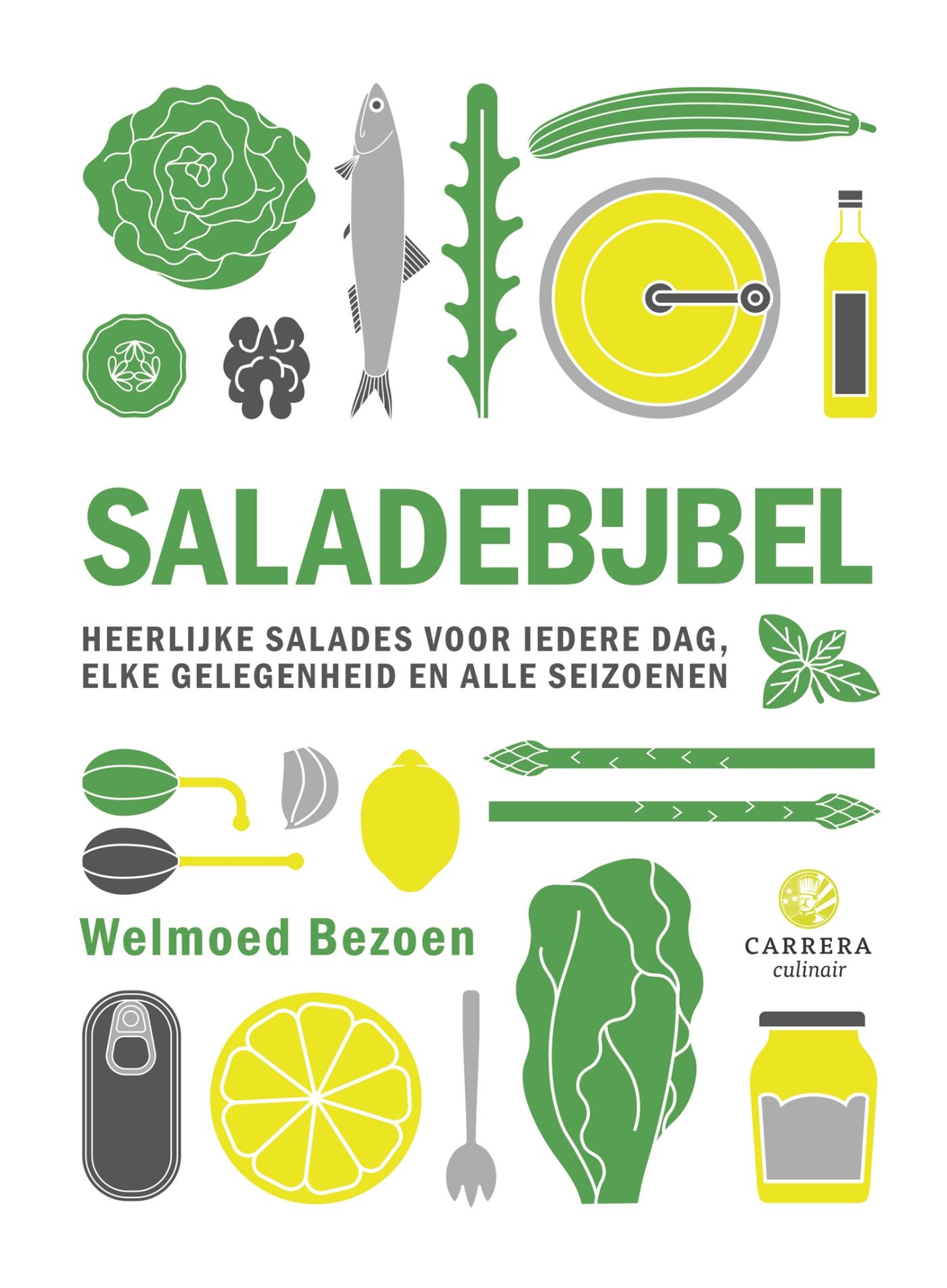 Cover van Saladebijbel : heerlijke salades voor iedere dag, elke gelegenheid en alle seizoenen