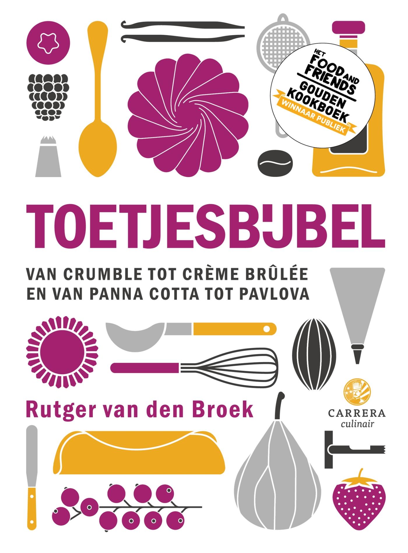 Cover van Toetjesbijbel : van crumble tot crème brûlée en van panna cotta tot pavlova