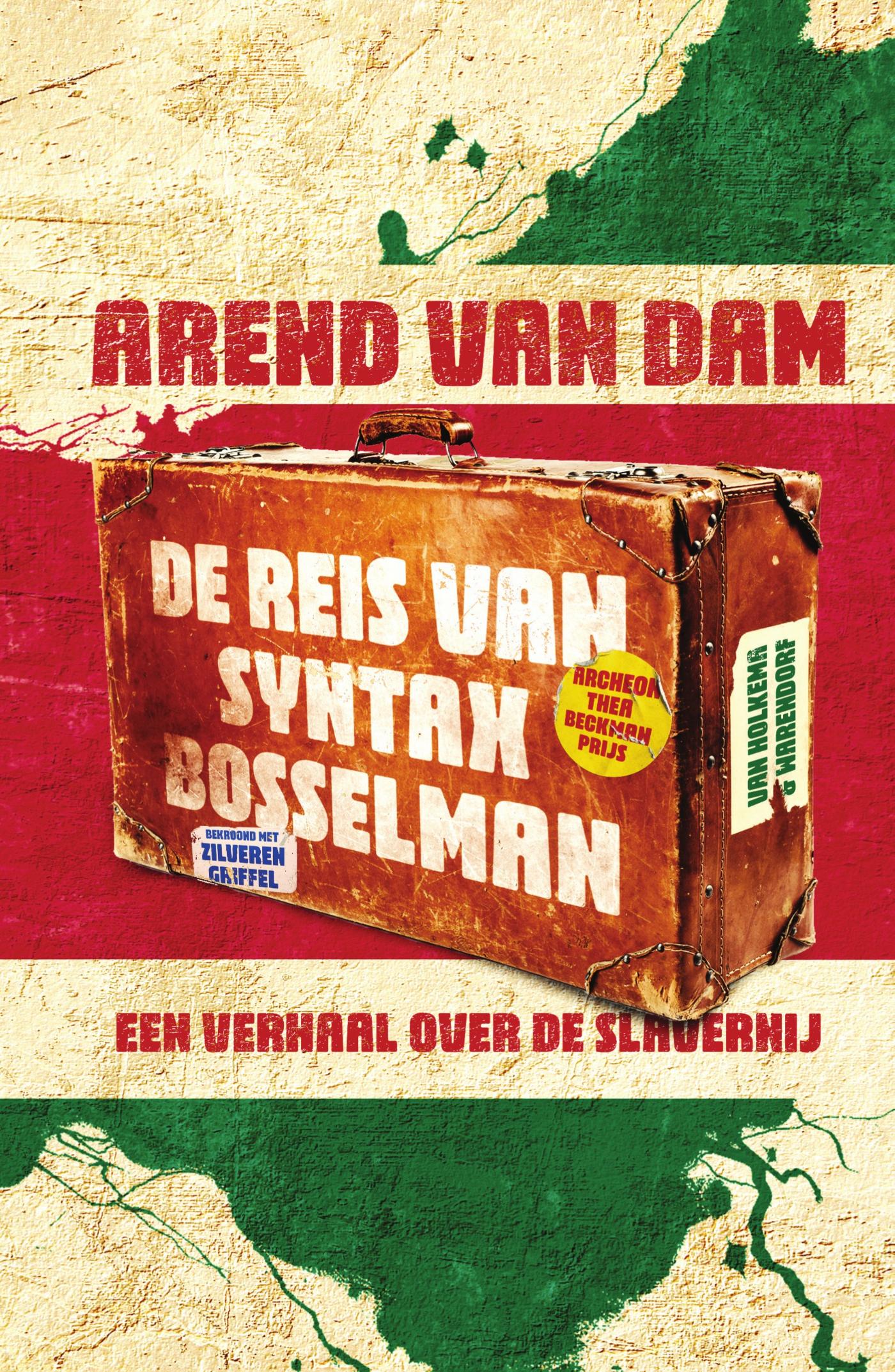 Cover van De reis van Syntax Bosselman : verhalen over de slavernij