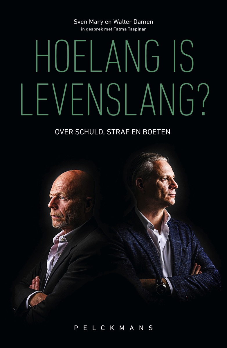 Cover van Hoelang is levenslang? : over schuld, straf en boeten