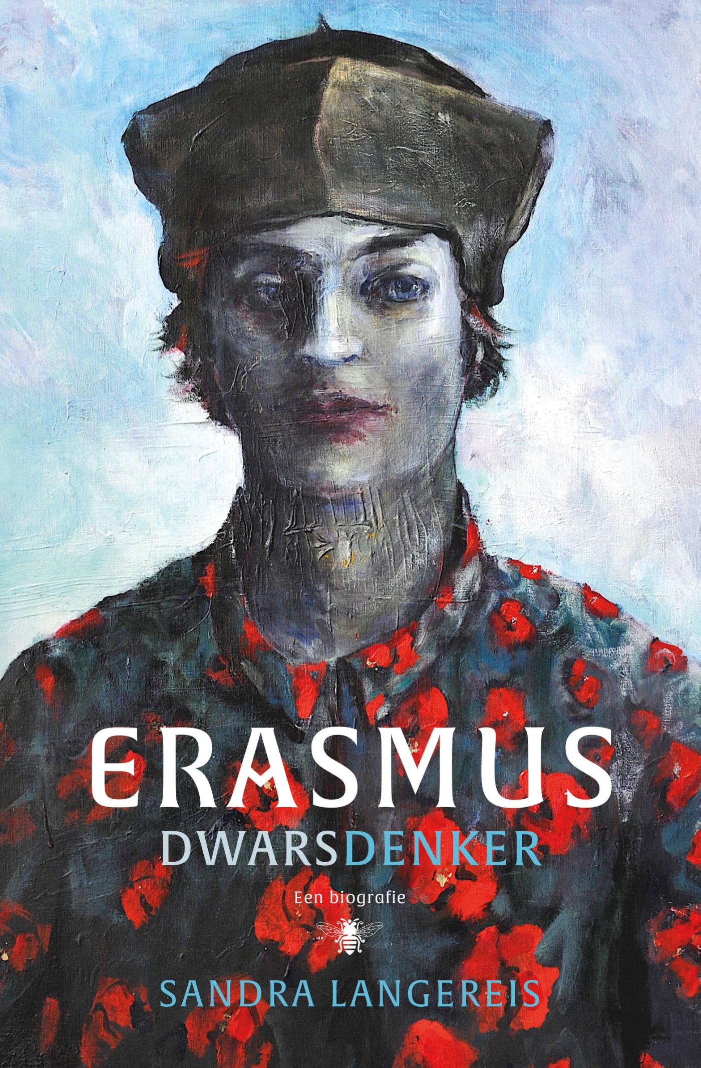 Cover van Erasmus : dwarsdenker : een biografie