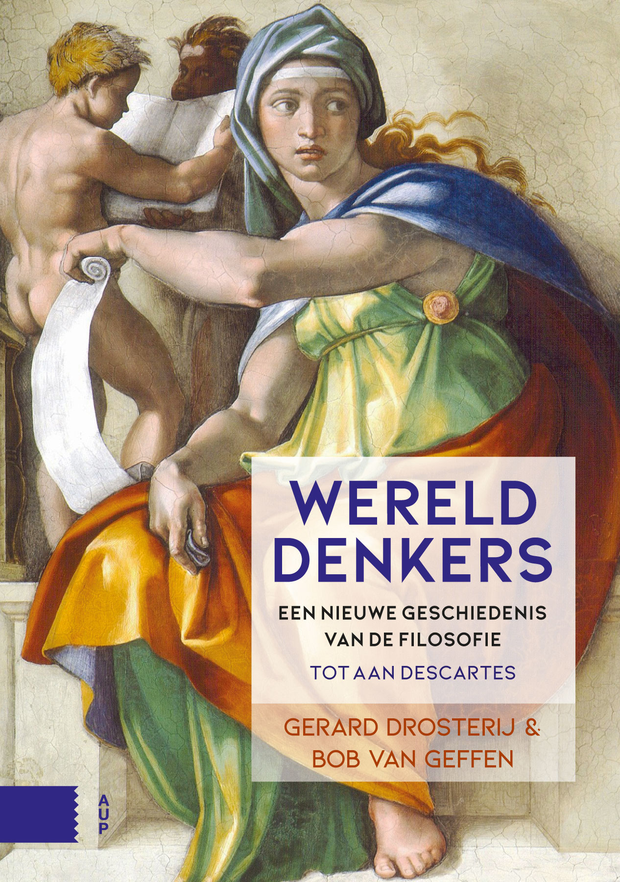 Cover van Werelddenkers : een nieuwe geschiedenis van de filosofie, tot aan Descartes