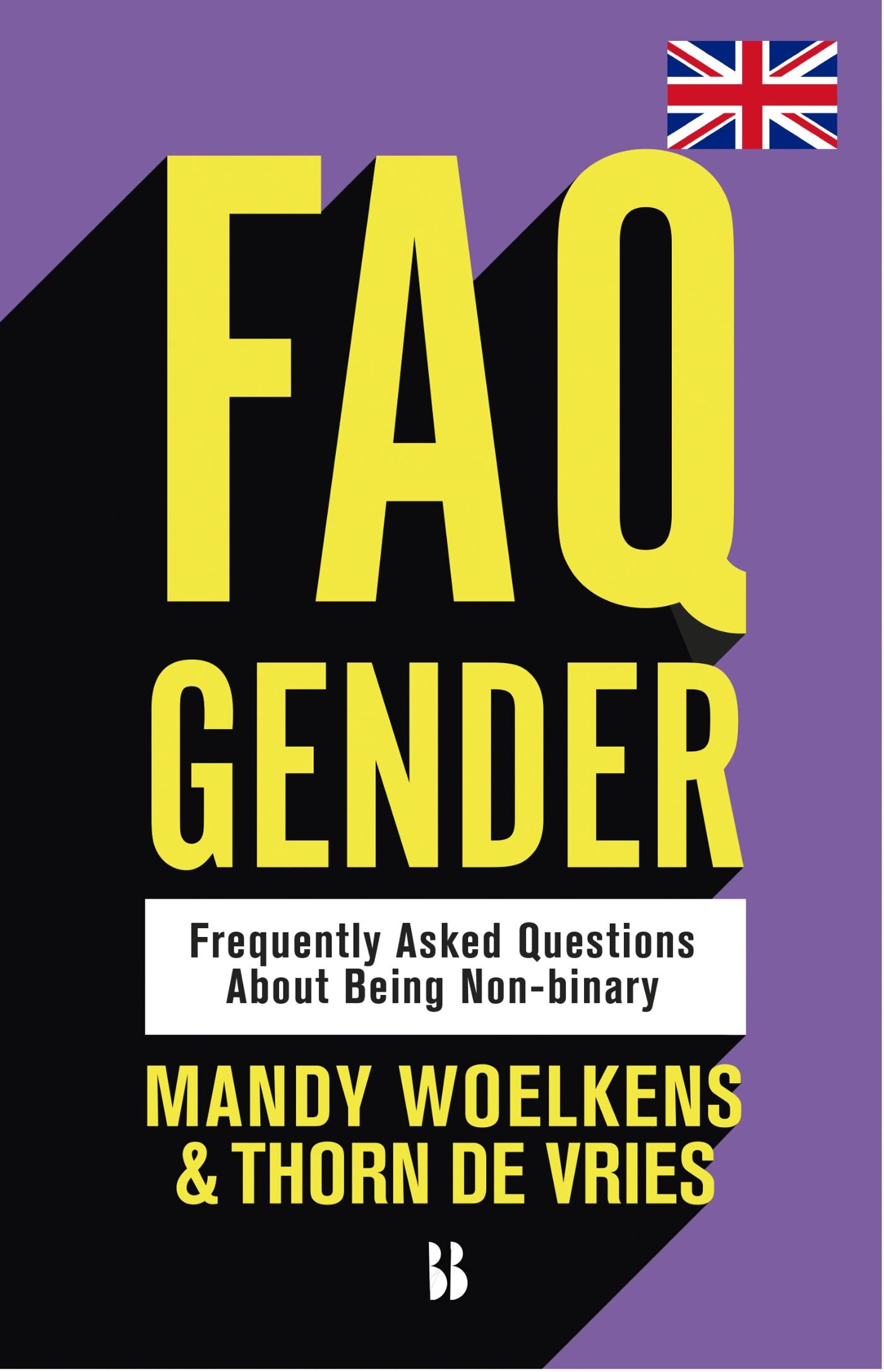 Cover van FAQ gender : frequently asked questions about being non-binary