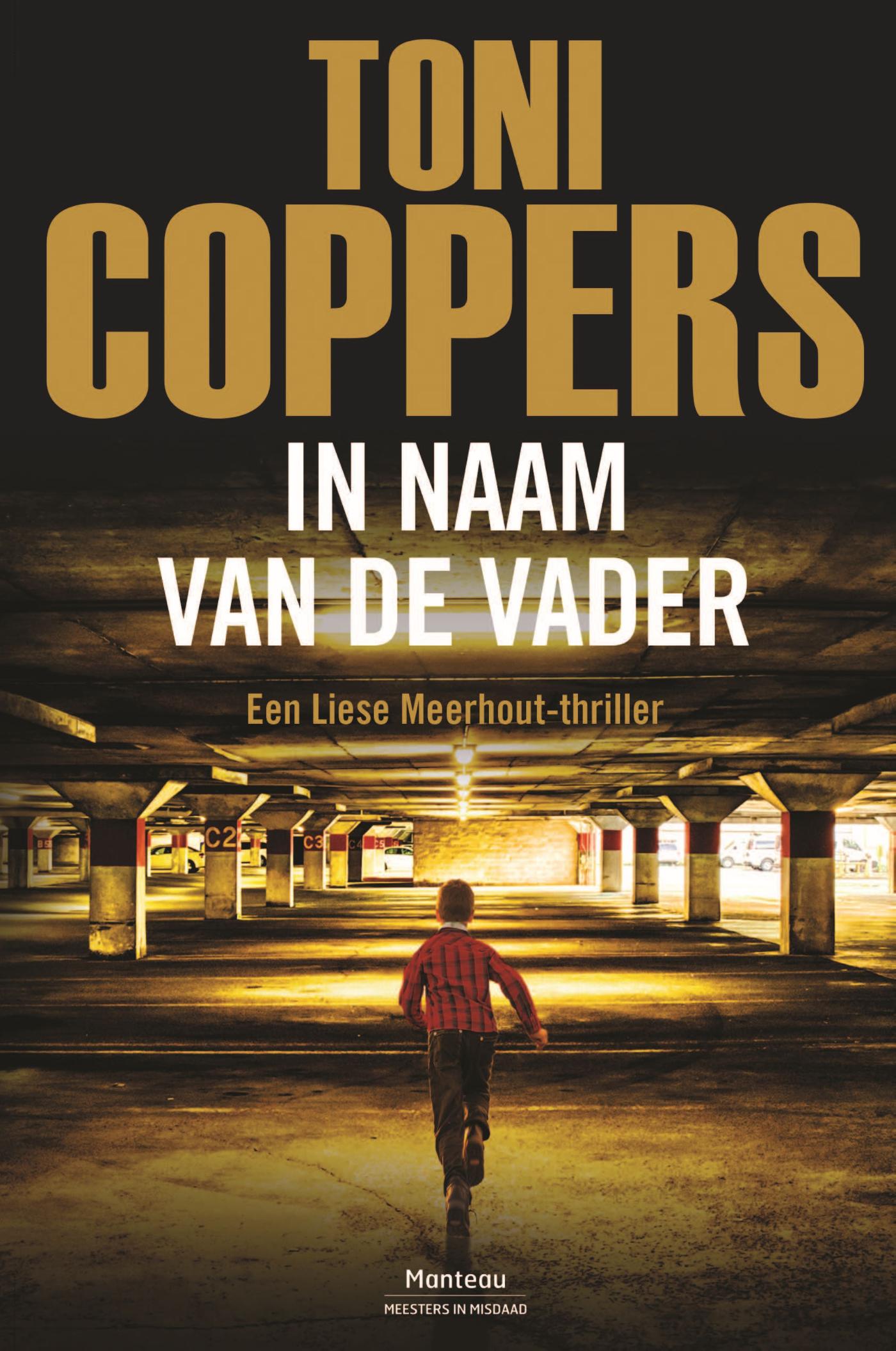 Cover van In naam van de vader : een Liese Meerhout-thriller