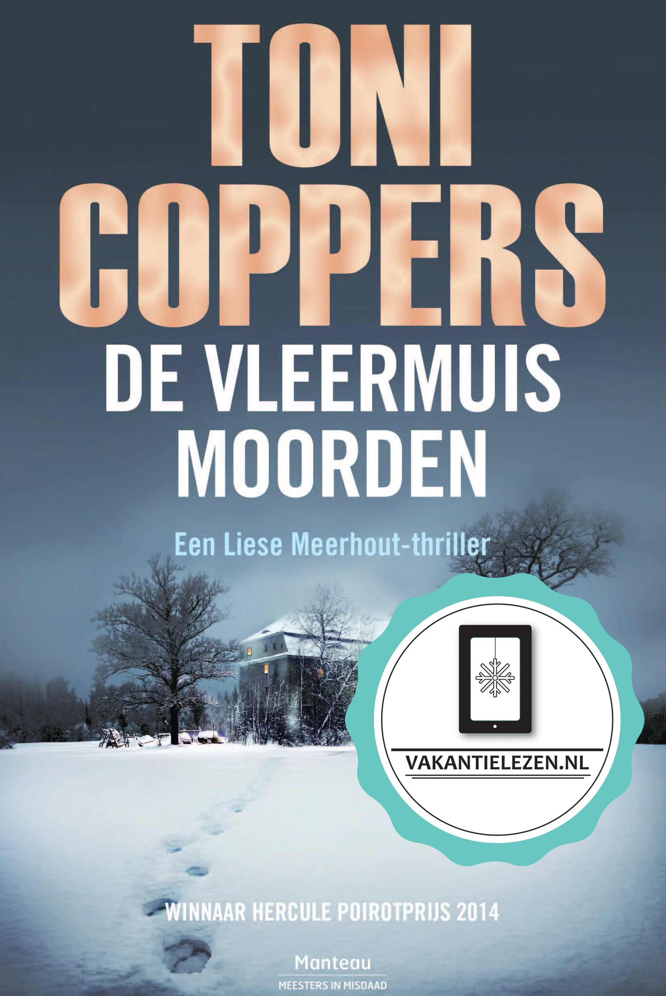 Cover van De vleermuismoorden : een Liese Meerhout-thriller