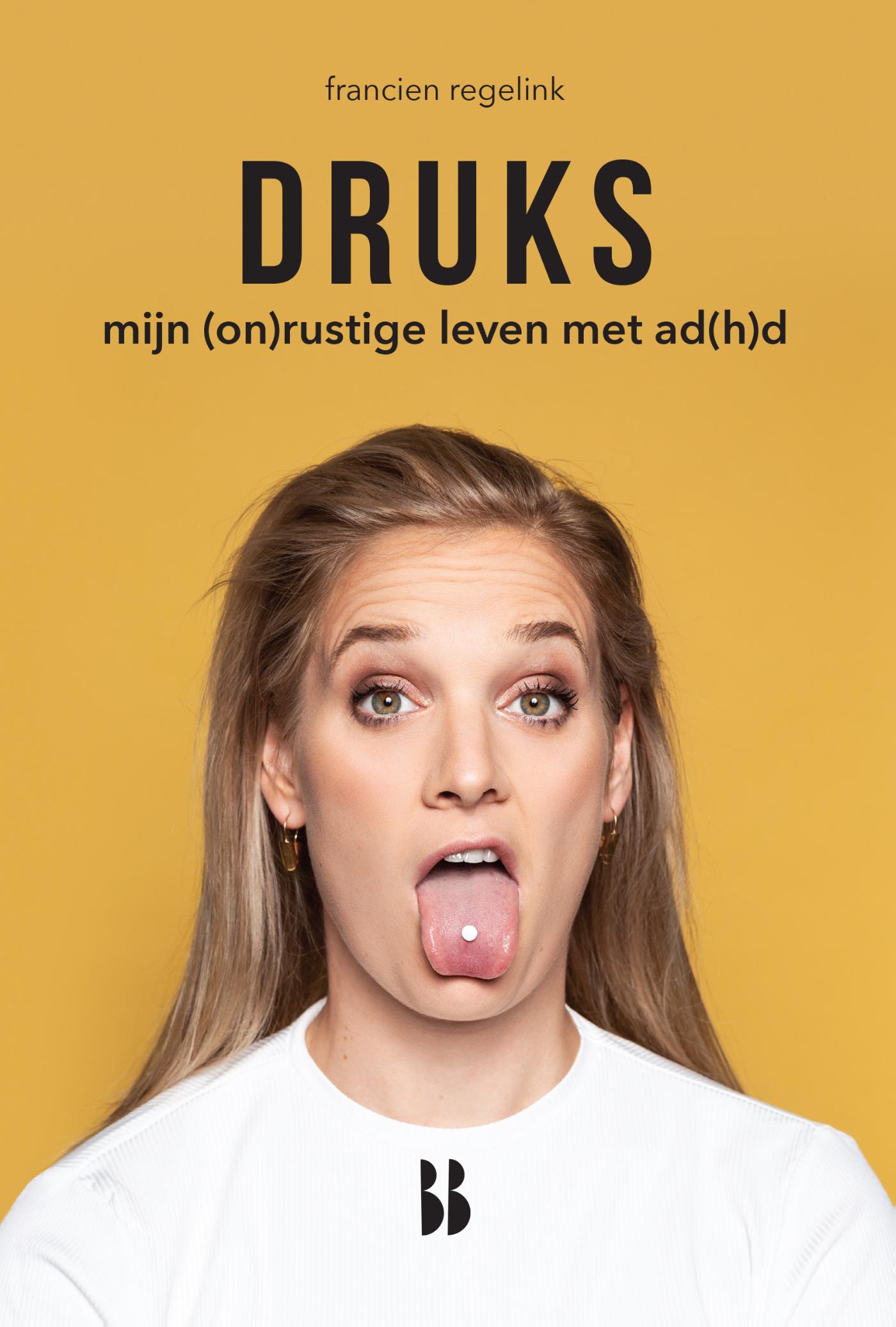 Cover van Druks [1] : mijn (on)rustige leven met ad(h)d