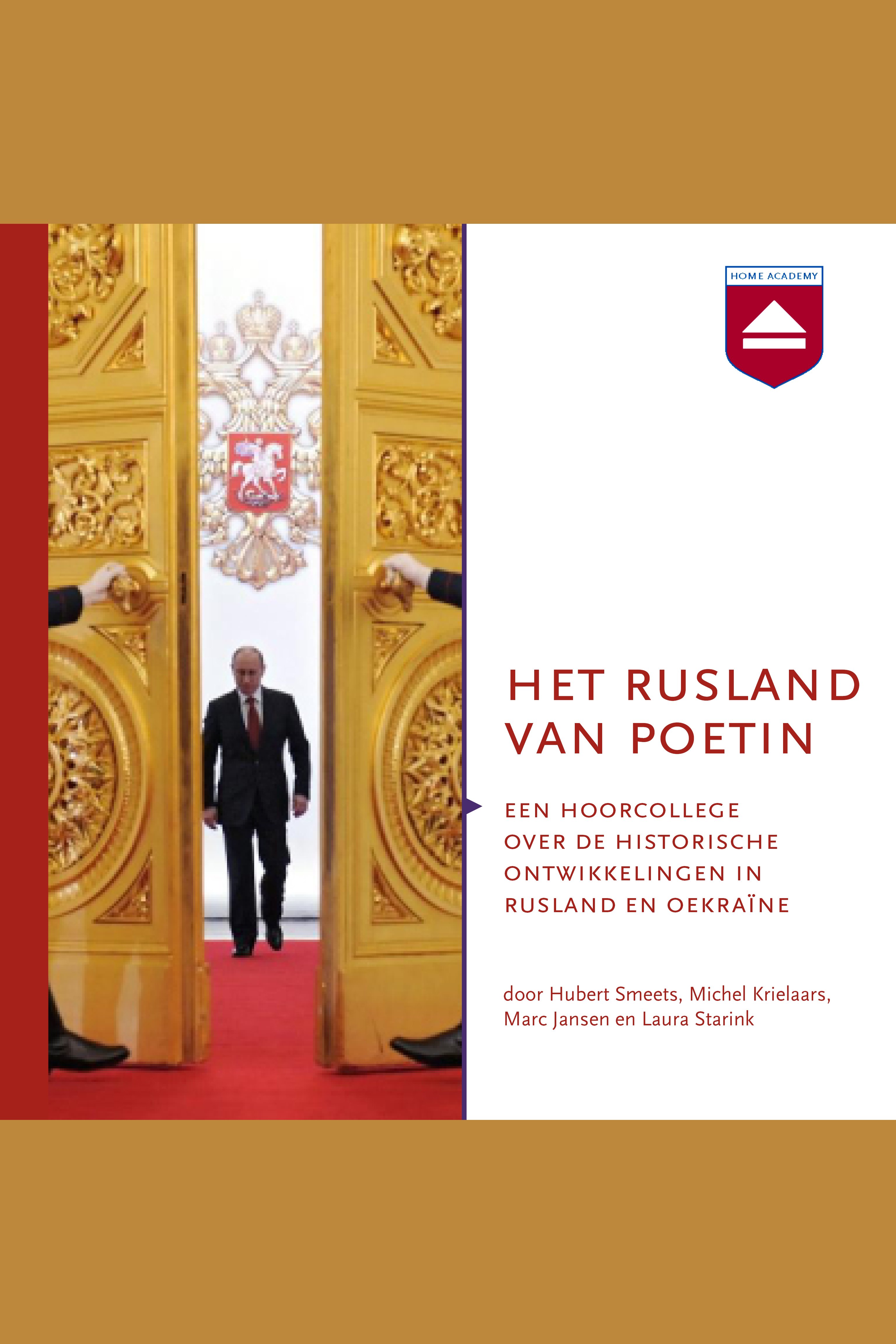 Cover van Het Rusland van Poetin : een hoorcollege over de historische ontwikkelingen van Rusland en Oekraïne