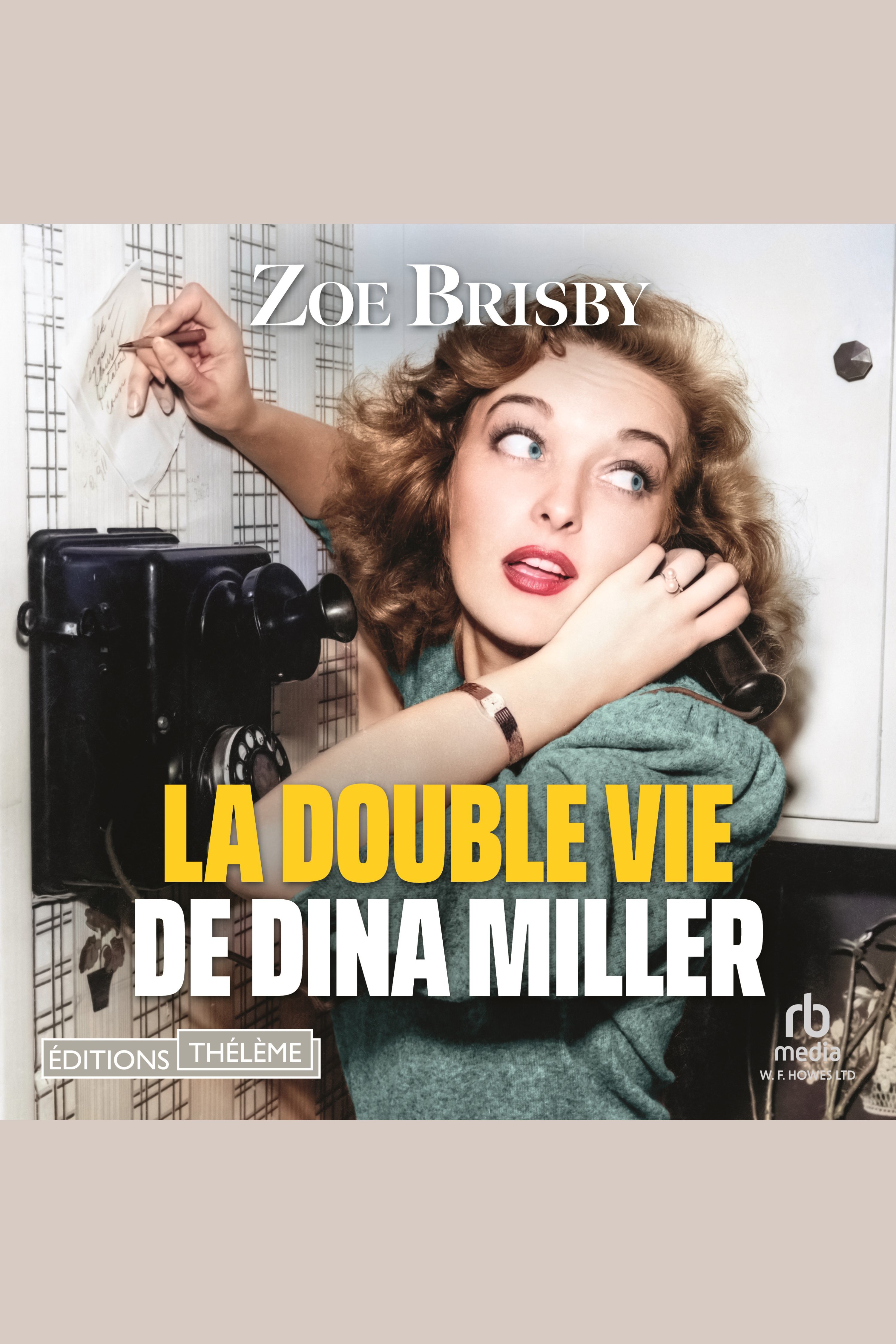 Cover van La double vie de Dina Miller : roman