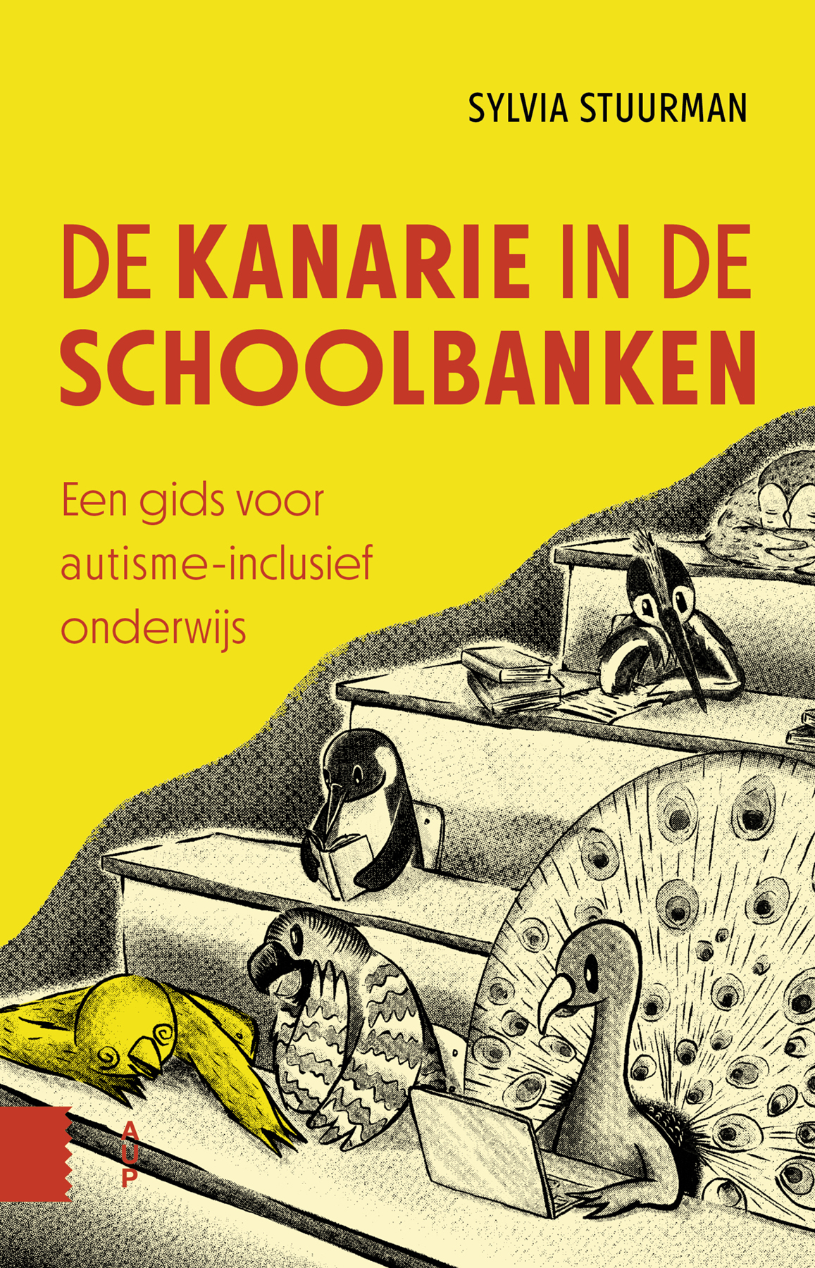 Cover van De kanarie in de schoolbanken : een gids voor autisme-inclusief onderwijs