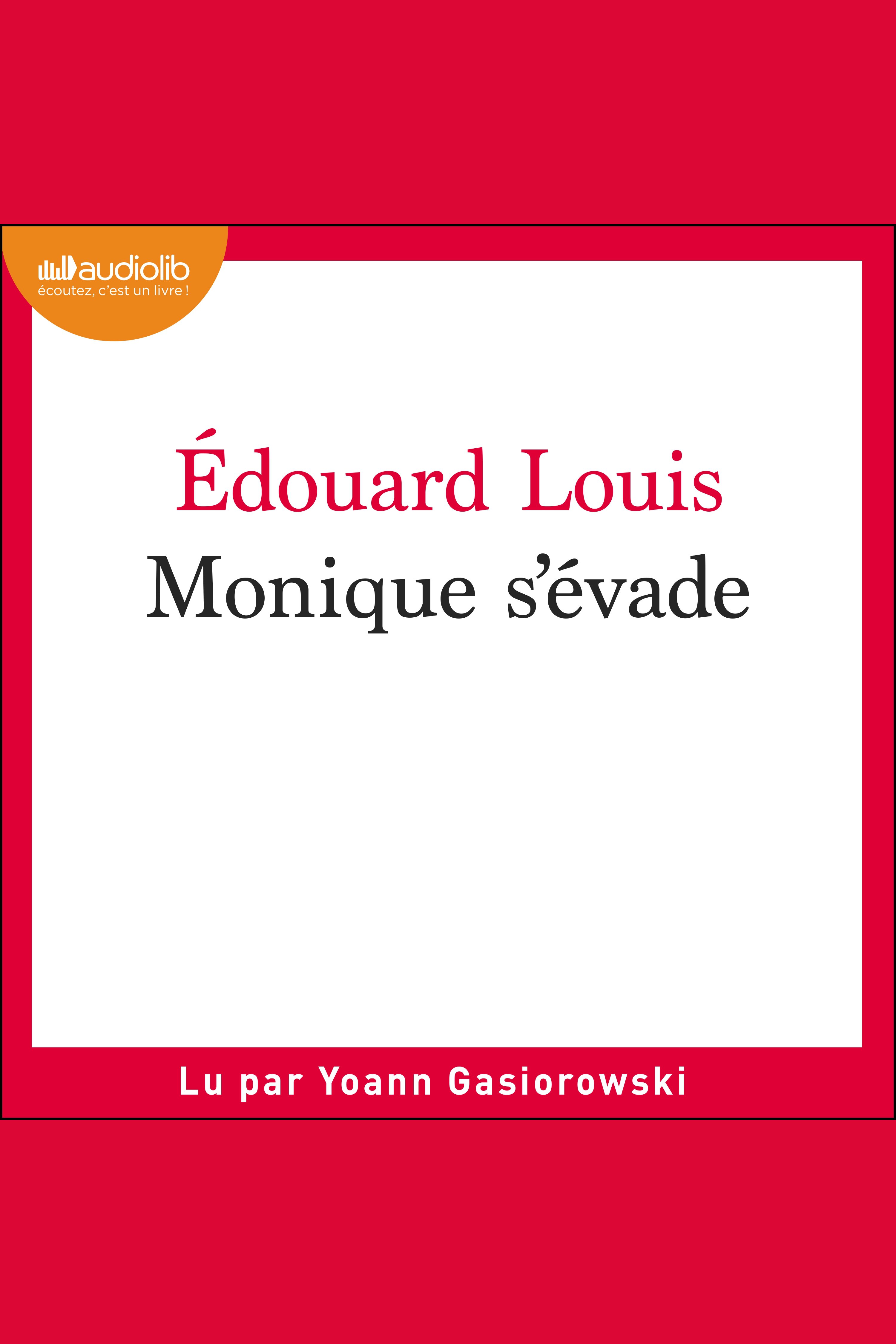 Cover van Monique s'évade : le prix de la liberté