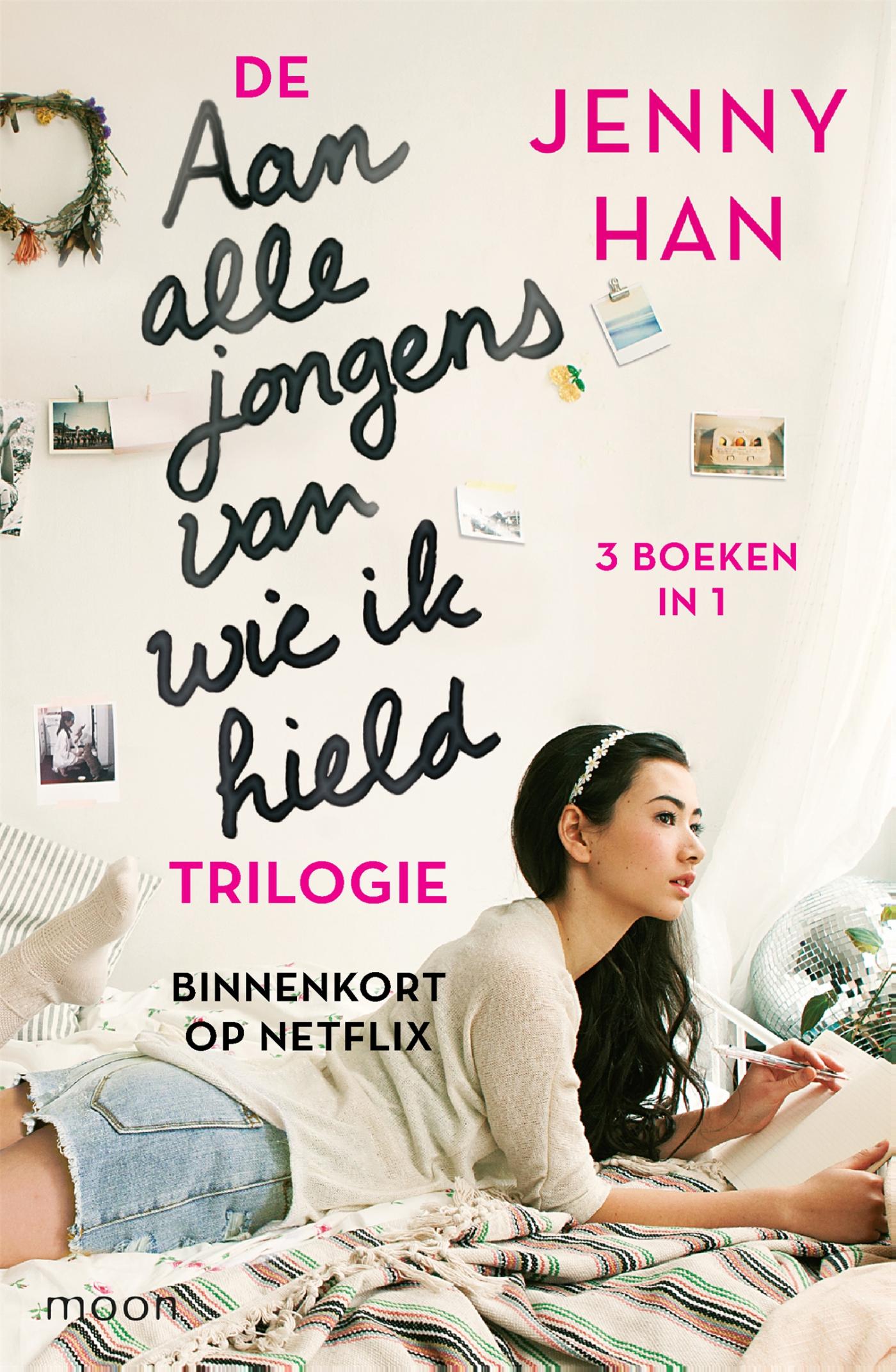 Cover van De aan alle jongens van wie ik hield trilogie